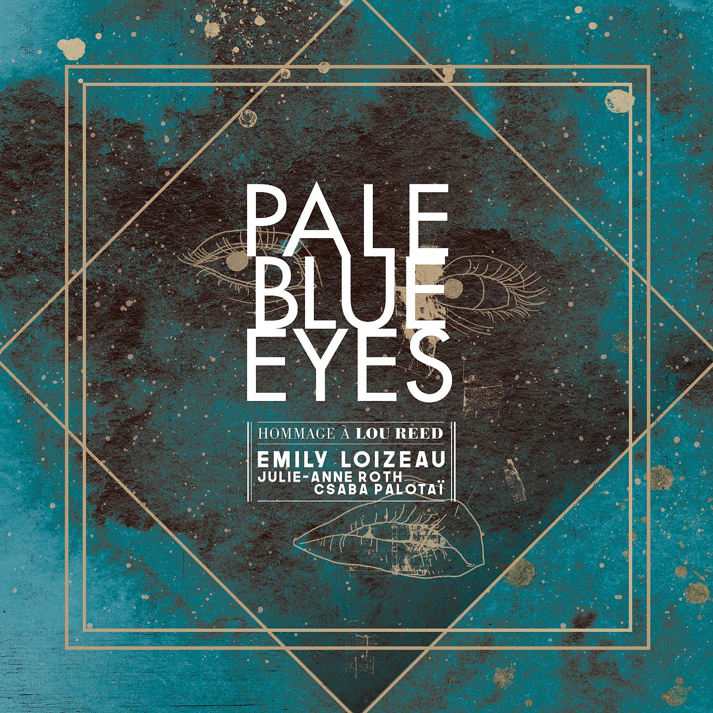 Постер альбома Pale Blue Eyes