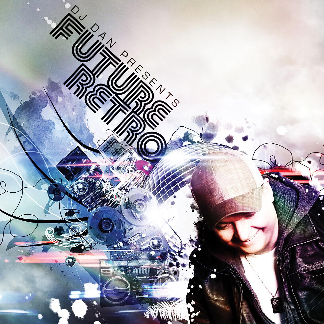 Постер альбома DJ Dan Presents Future Retro