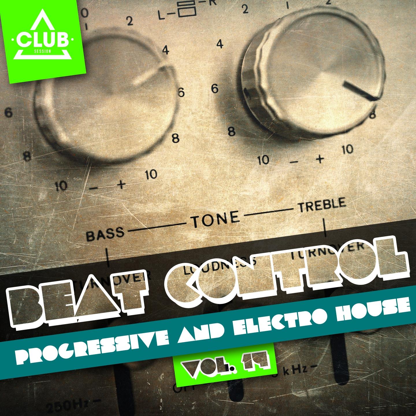 Постер альбома Beat Control - Progressive & Electro House, Vol. 14