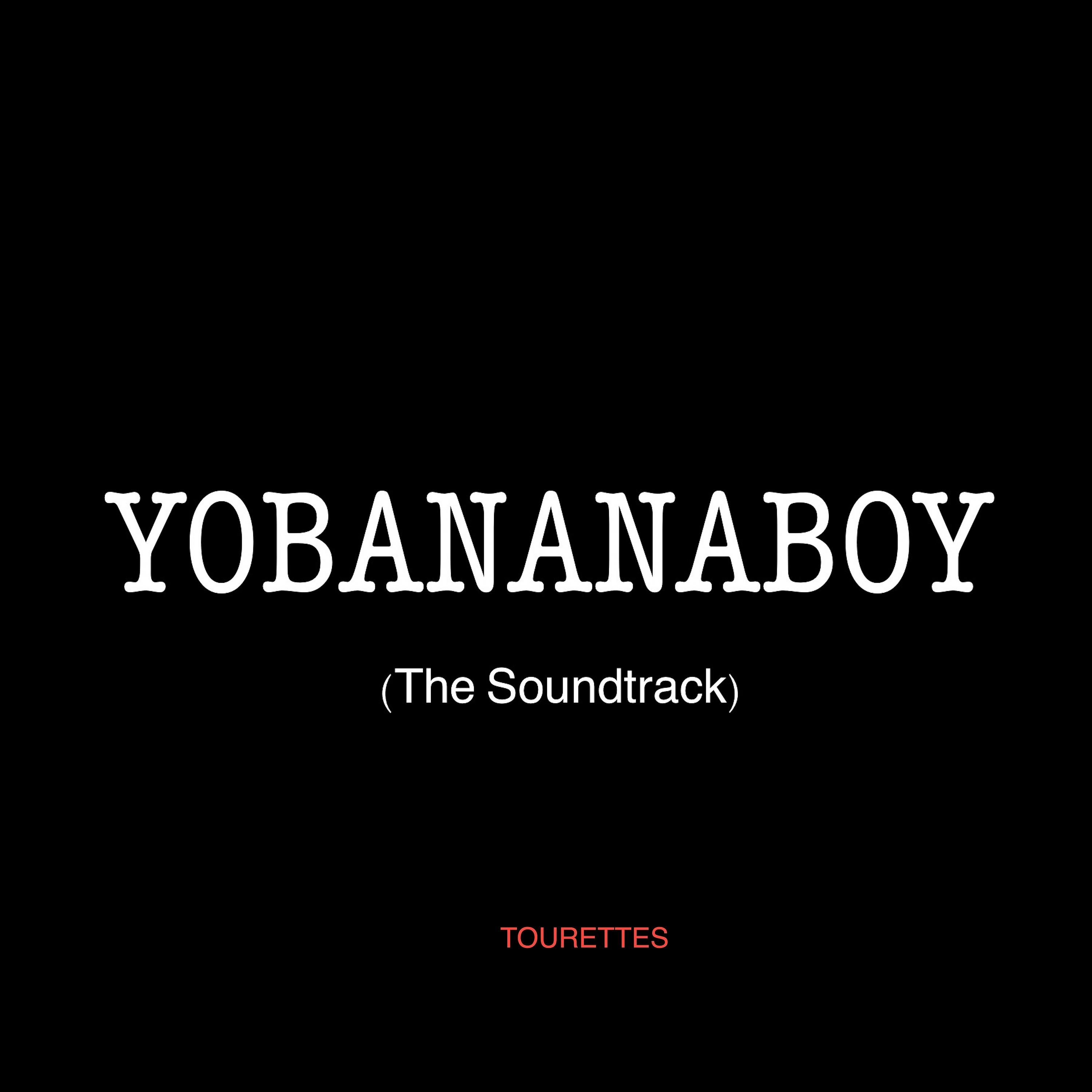 Постер альбома Yobananaboy (The Soundtrack)