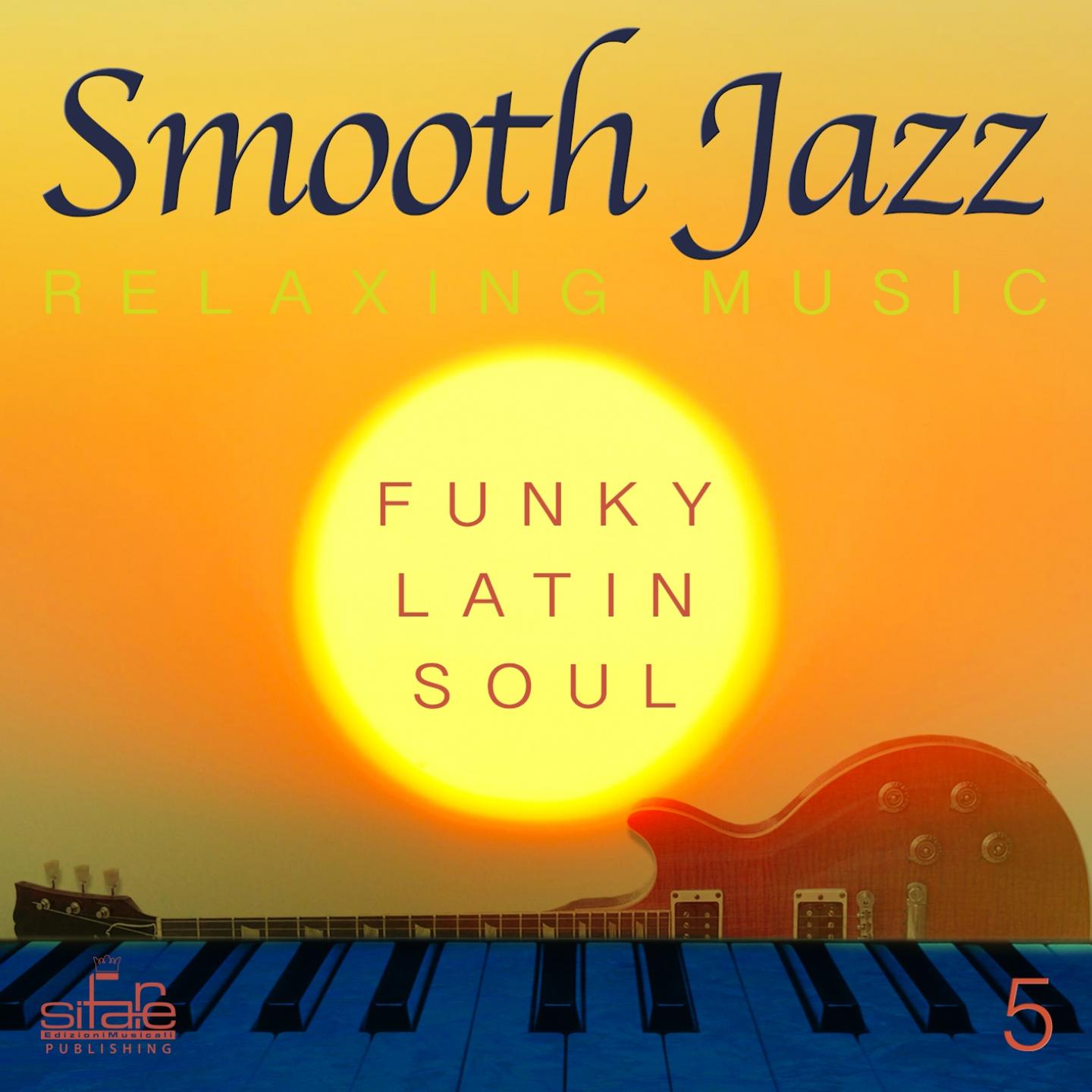 Постер альбома Smooth Jazz: Relaxing Music, Vol. 5