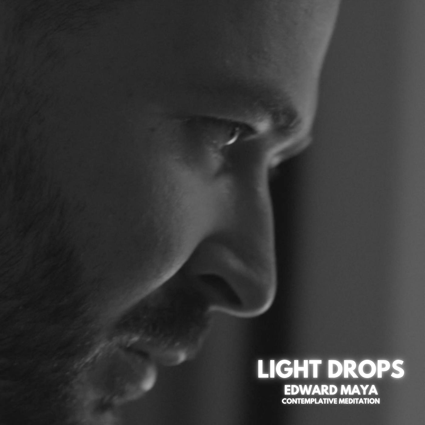 Постер альбома Light Drops (Contemplative Meditation)