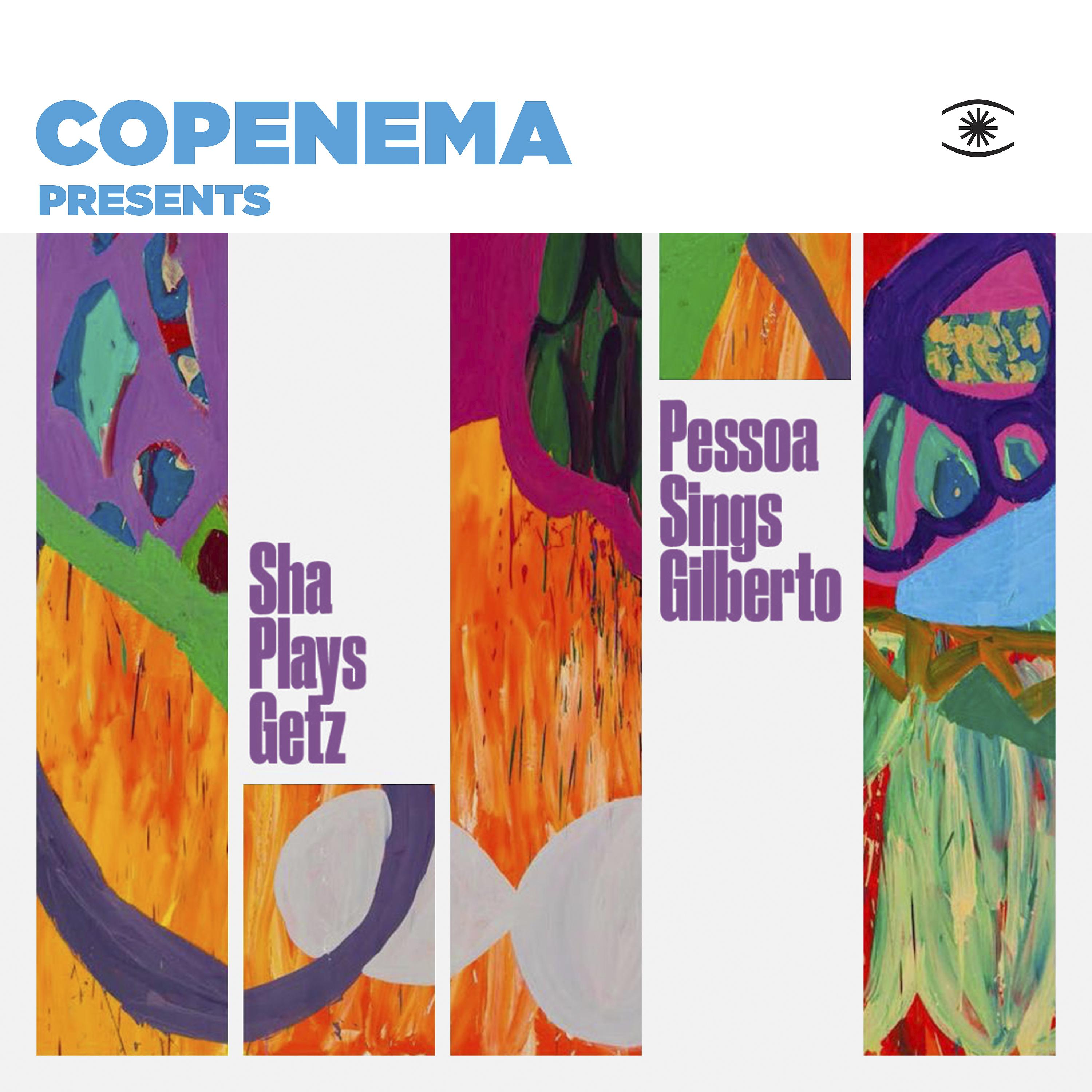 Постер альбома Presents Sha Plays Getz & Pessoa Sings Gilberto