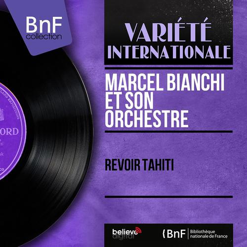 Постер альбома Revoir Tahiti (Mono Version)