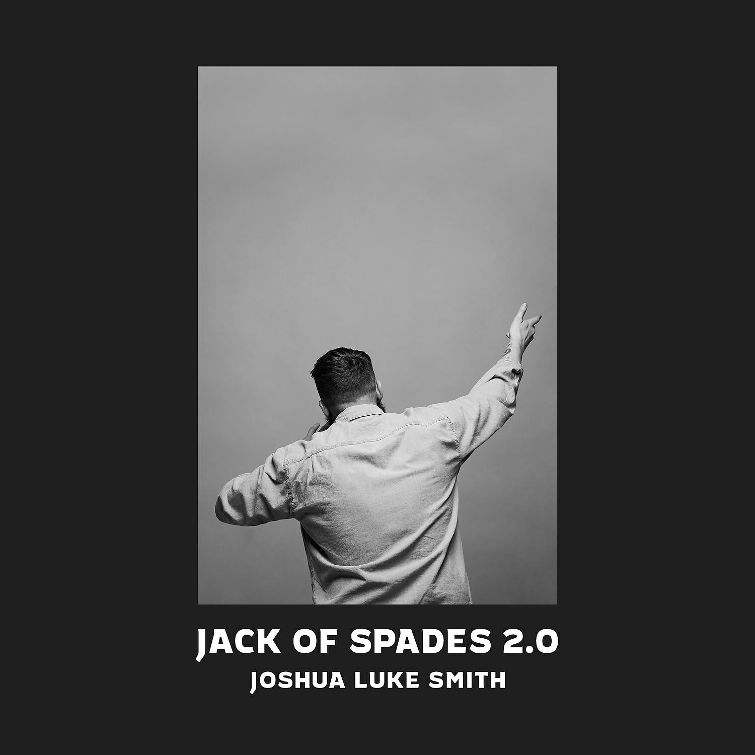 Joshua Luke Smith - Jack of Spades 2.0