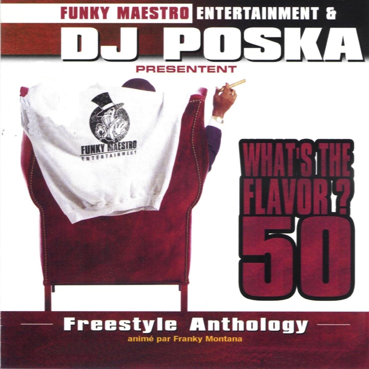 Постер альбома What's the Flavor? 50 (Freestyle Anthology by Franky Montana)