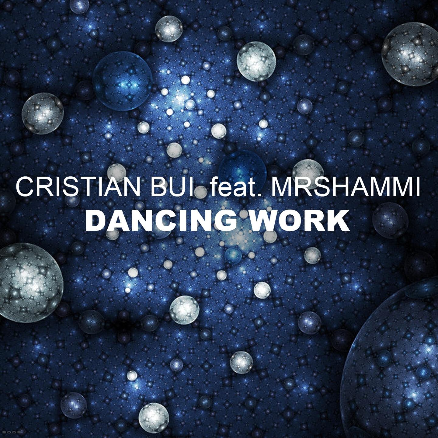Cristian Bui - Dancing Work (Radio Edit)