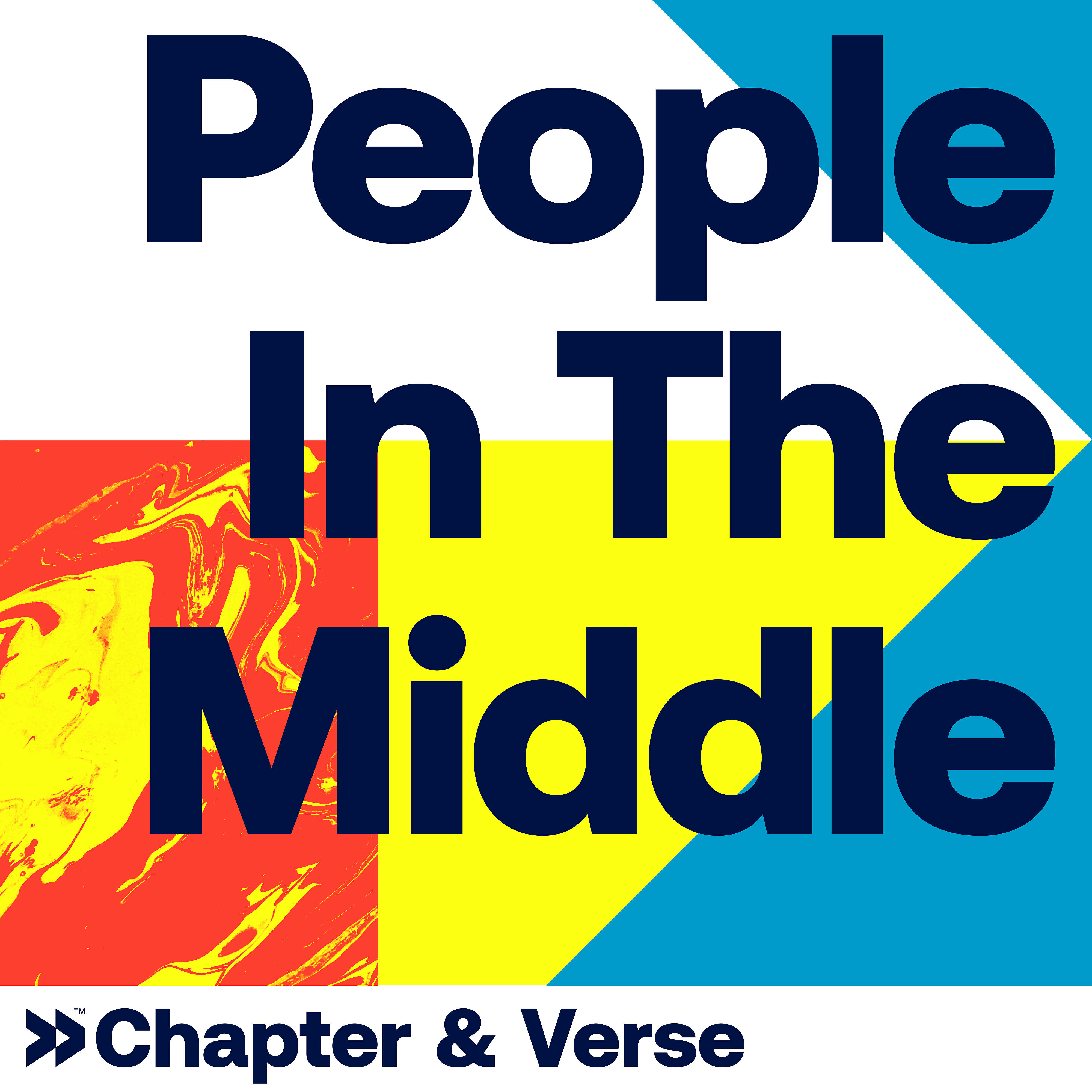 Chapter & Verse - People In The Middle