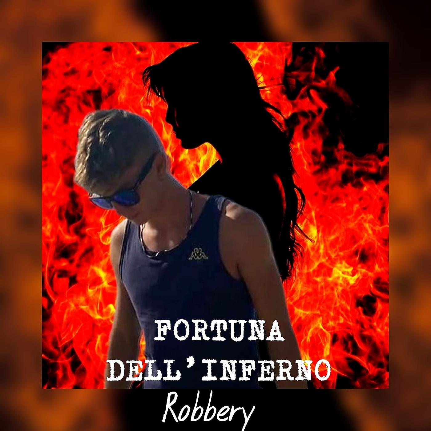 Постер альбома Fortuna dell'inferno