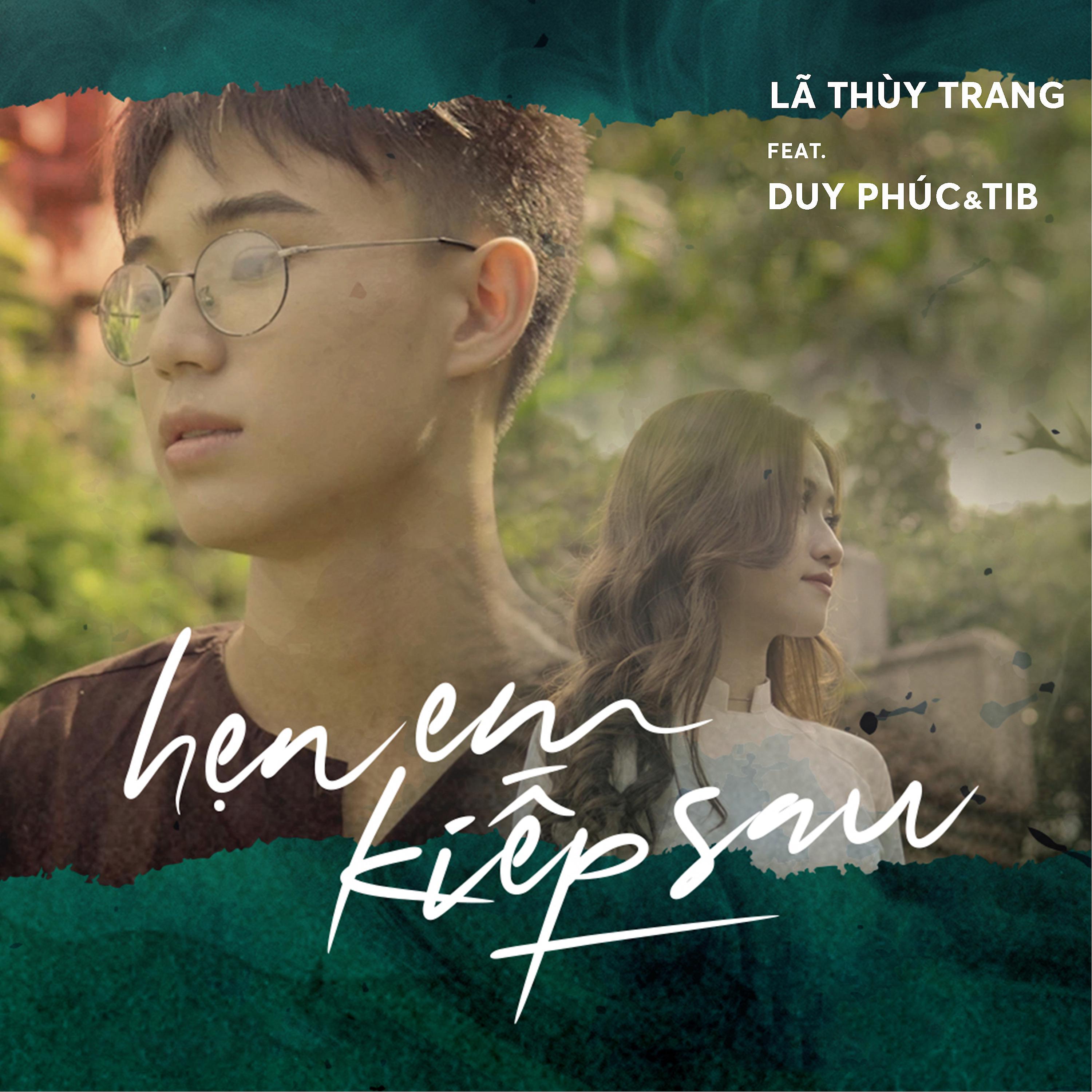 Постер альбома Hẹn Em Kiếp Sau (feat. Duy Phúc & TiB)