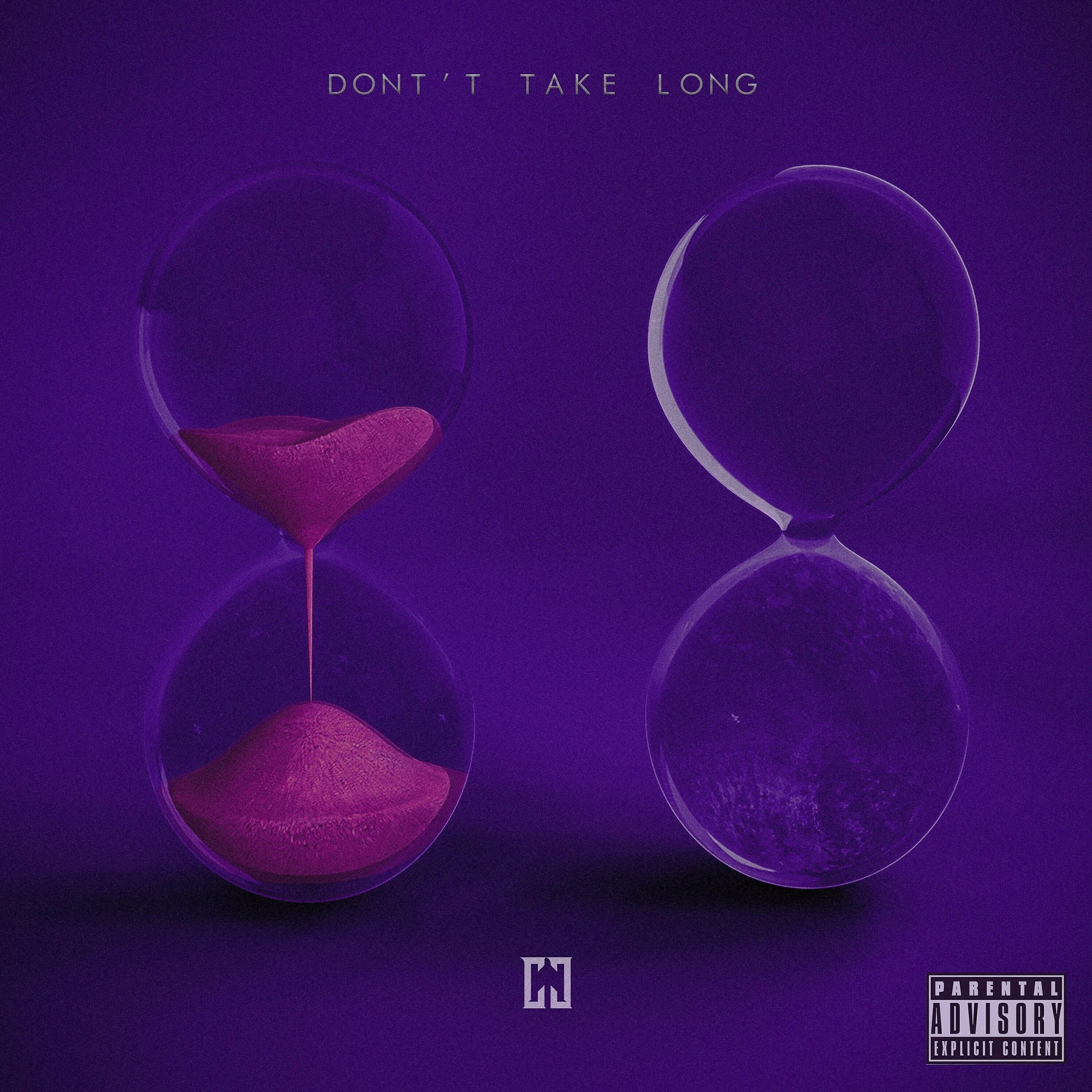 CJ - Don't Take Long