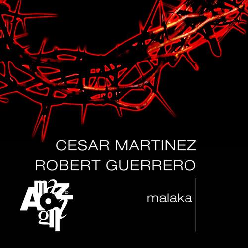 Cesar Martinez - Malaka