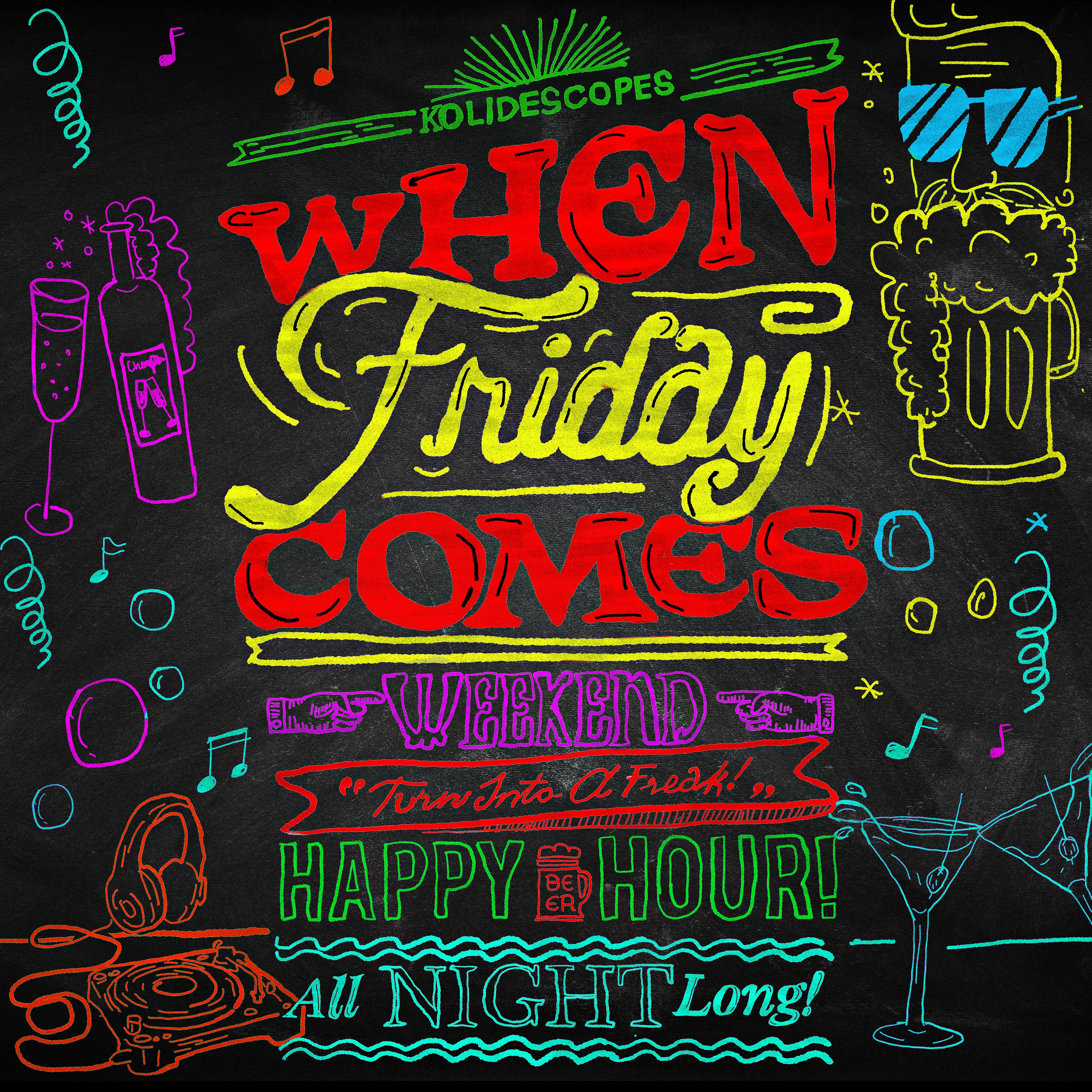 Постер альбома When Friday Comes