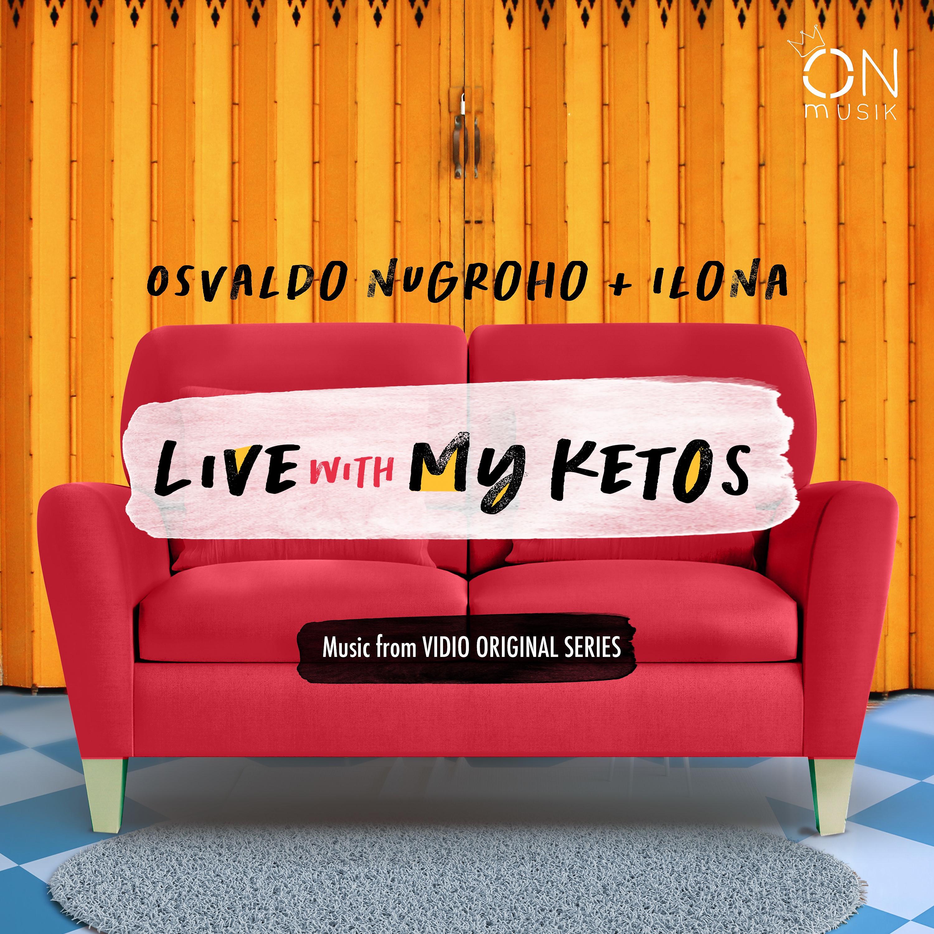 Постер альбома Live with My Ketos (Music from Vidio Original Series)