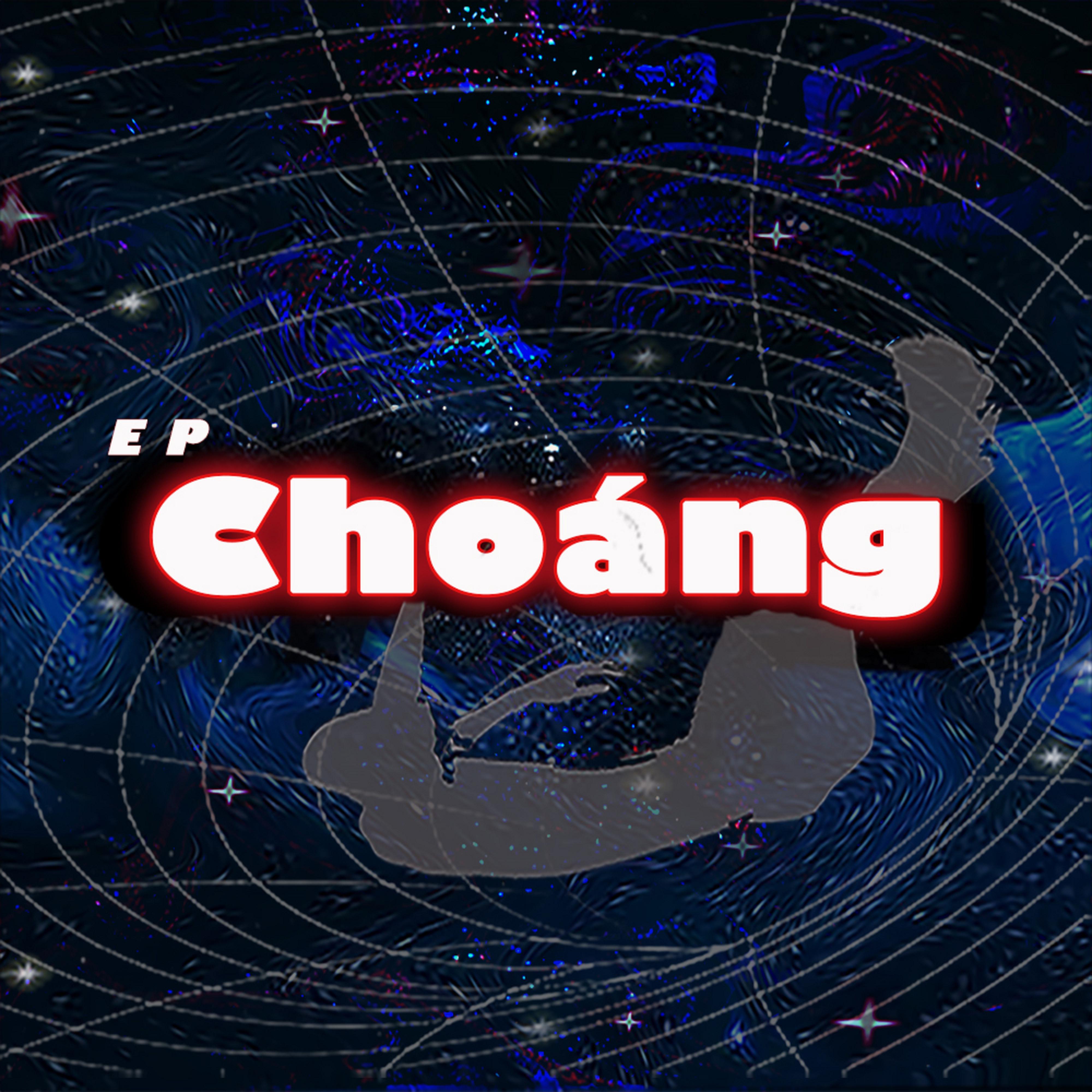 Постер альбома Choáng