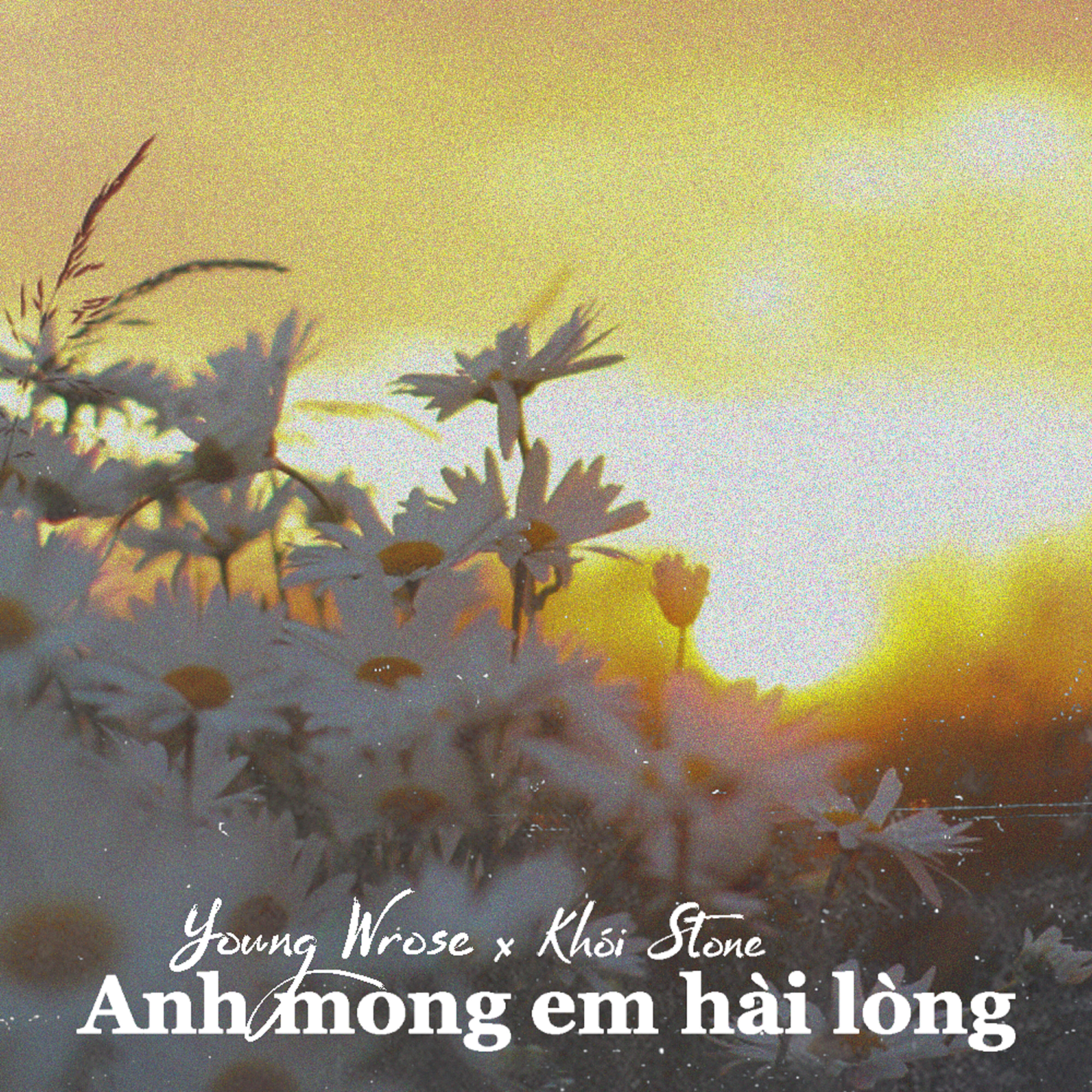Young Wrose - Anh Mong Em Hài Lòng (Beat)