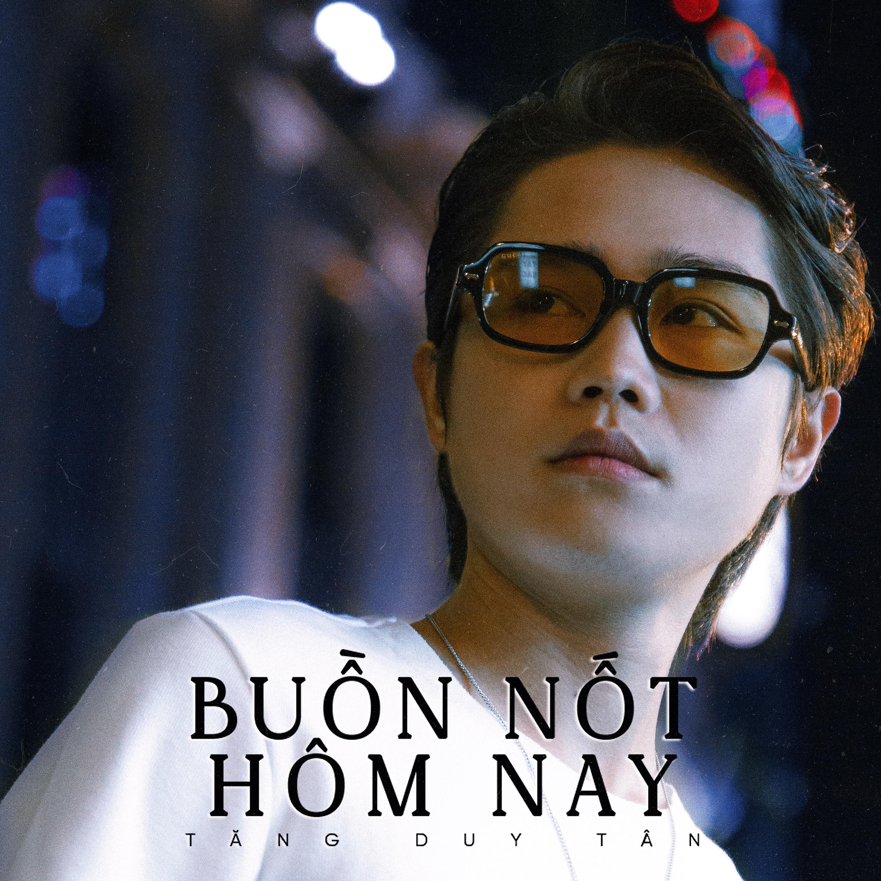 Постер альбома Buồn Nốt Hôm Nay