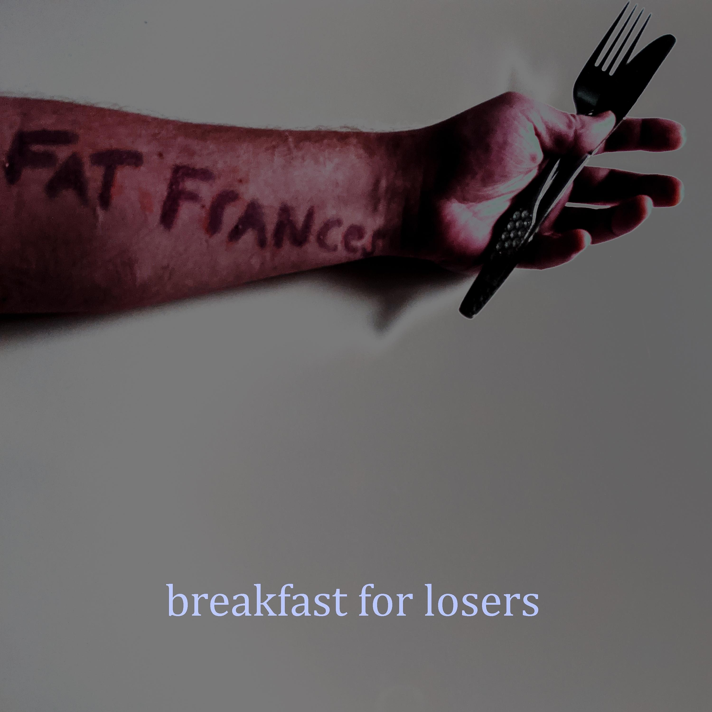 Постер альбома Breakfast for Losers