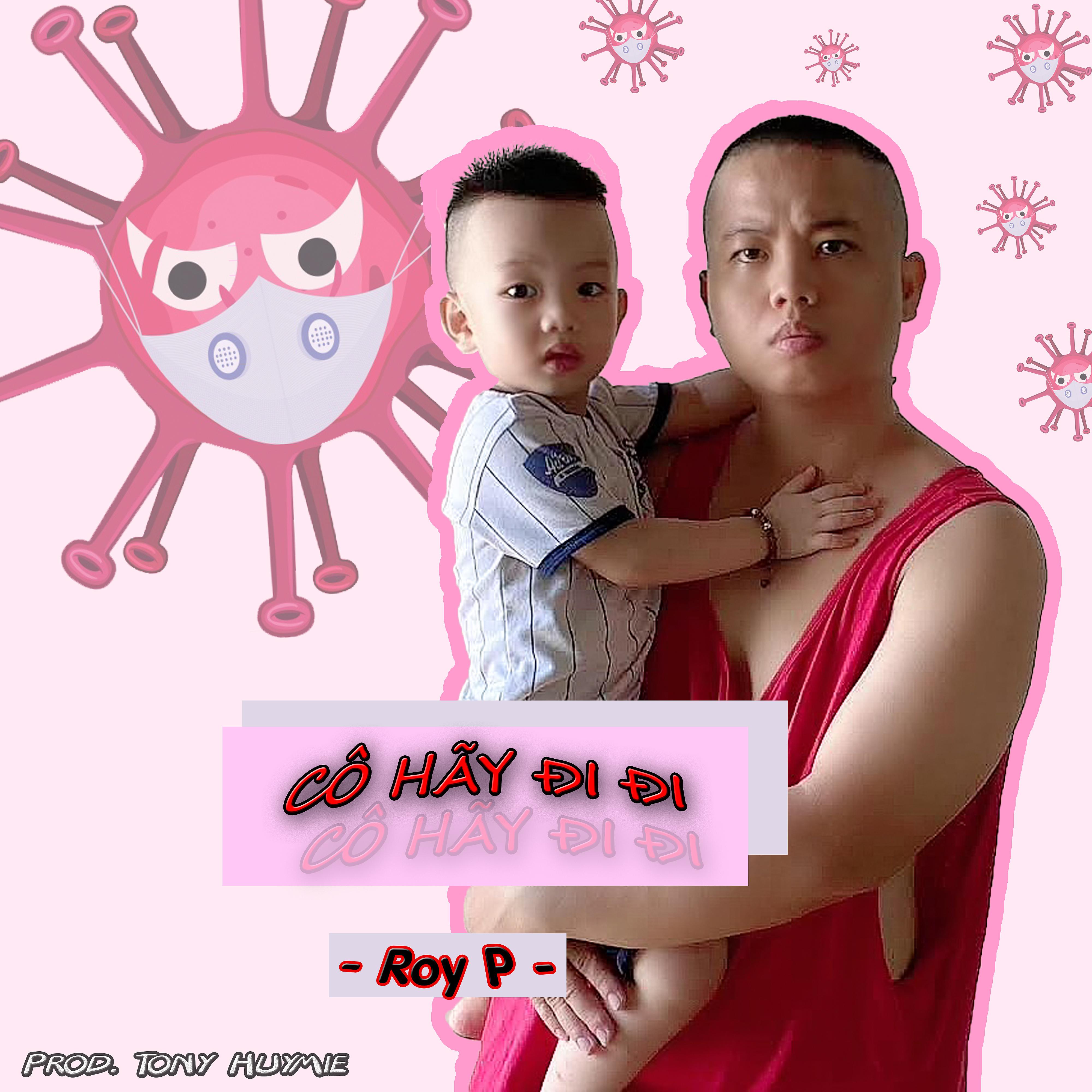 Постер альбома Cô Hãy Đi Đi