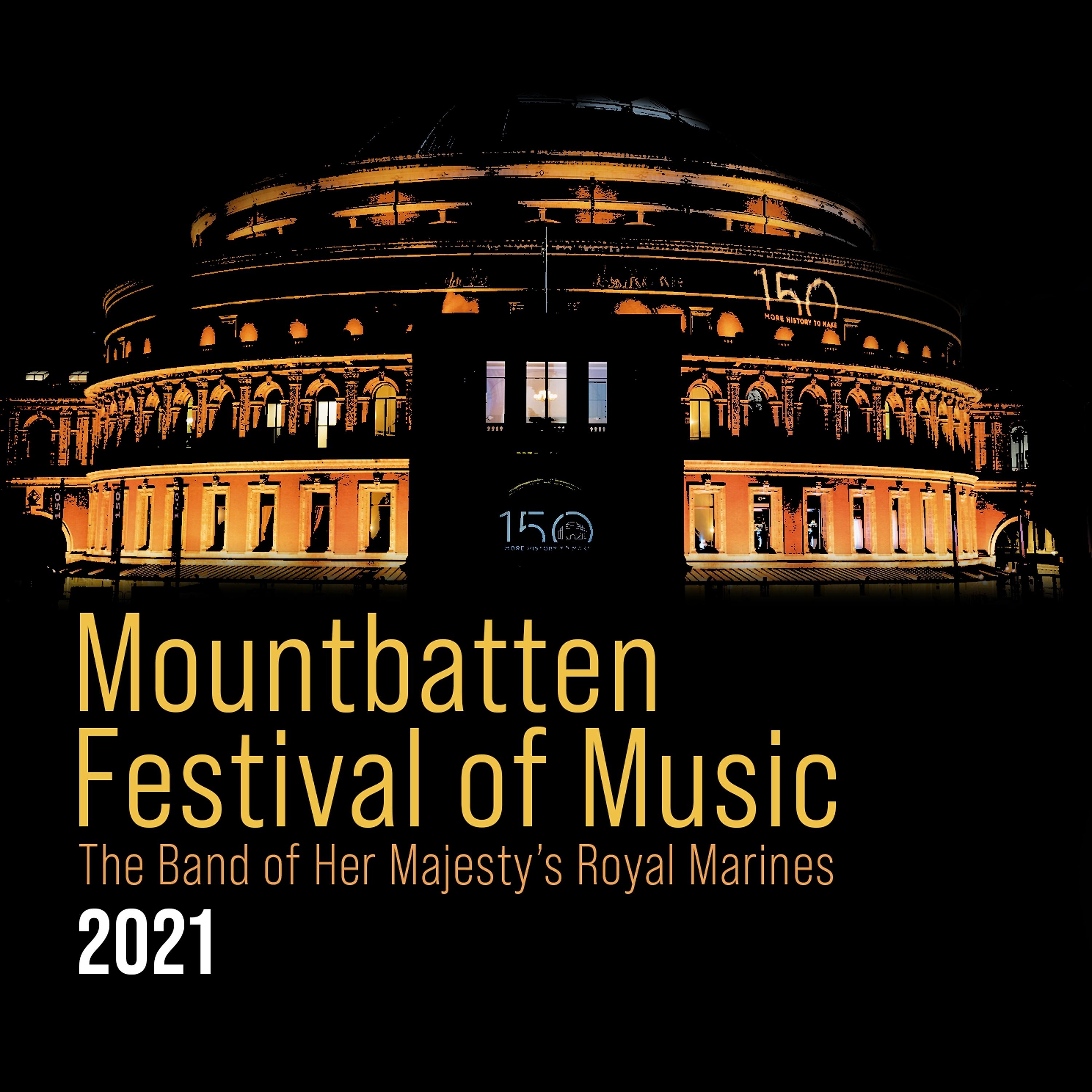 Постер альбома Mountbatten Festival of Music 2021
