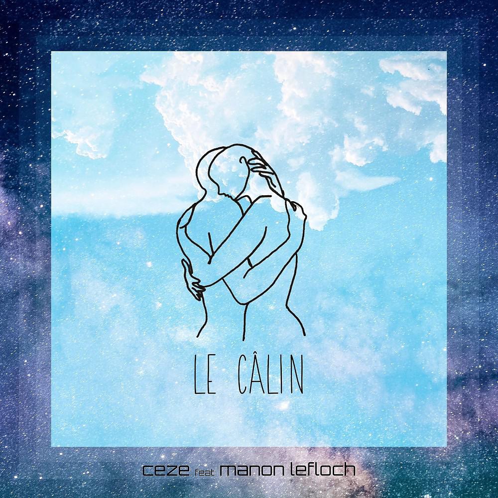 Постер альбома Le câlin