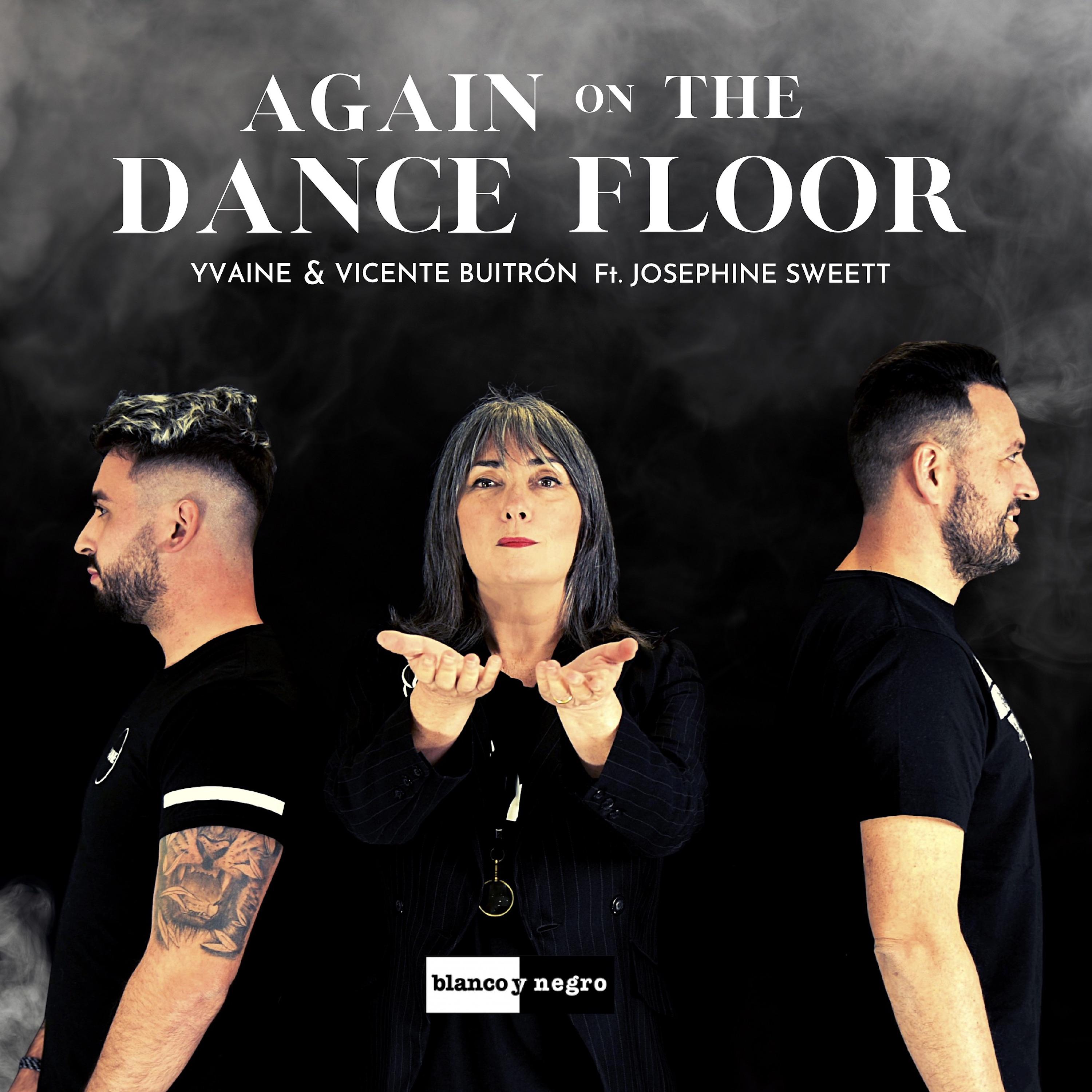 Постер альбома Again on the Dance Floor (feat. Josephine Sweett)