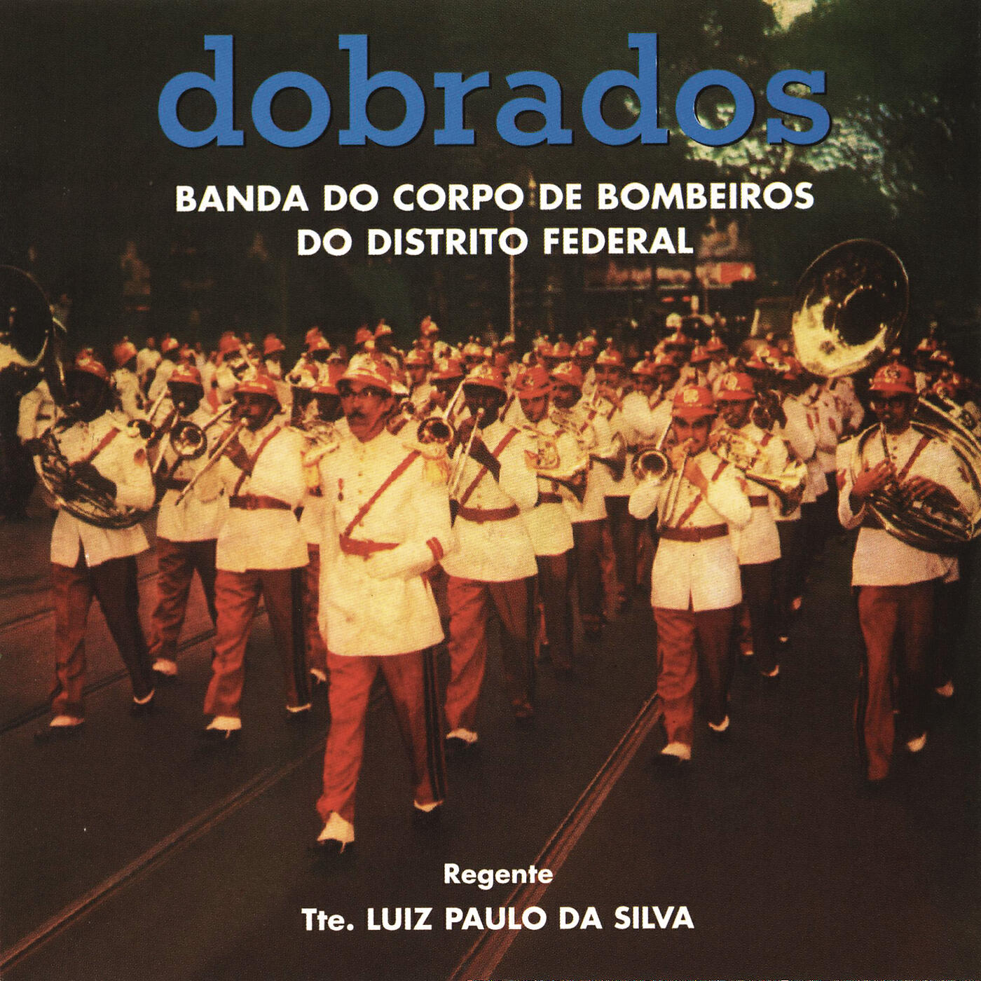 Banda Do Corpo De Bombeiros - Nacionalista
