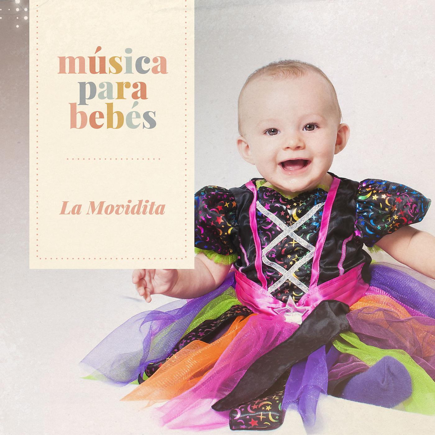 Постер альбома Música para bebés: La Movidita