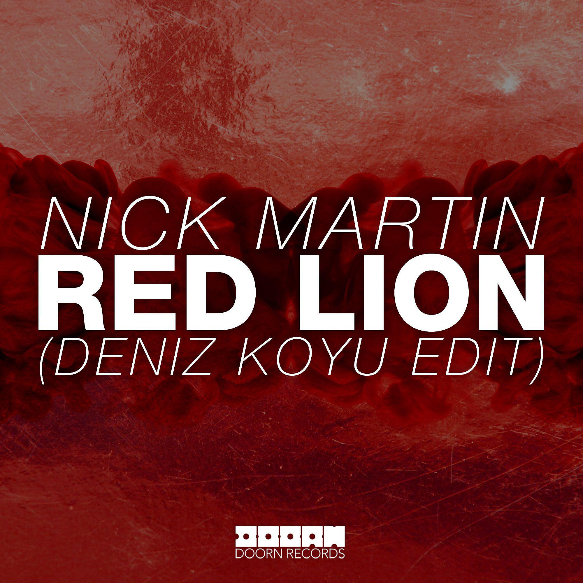 Nick Martin - Red Lion (Deniz Koyu Radio Edit) ноты