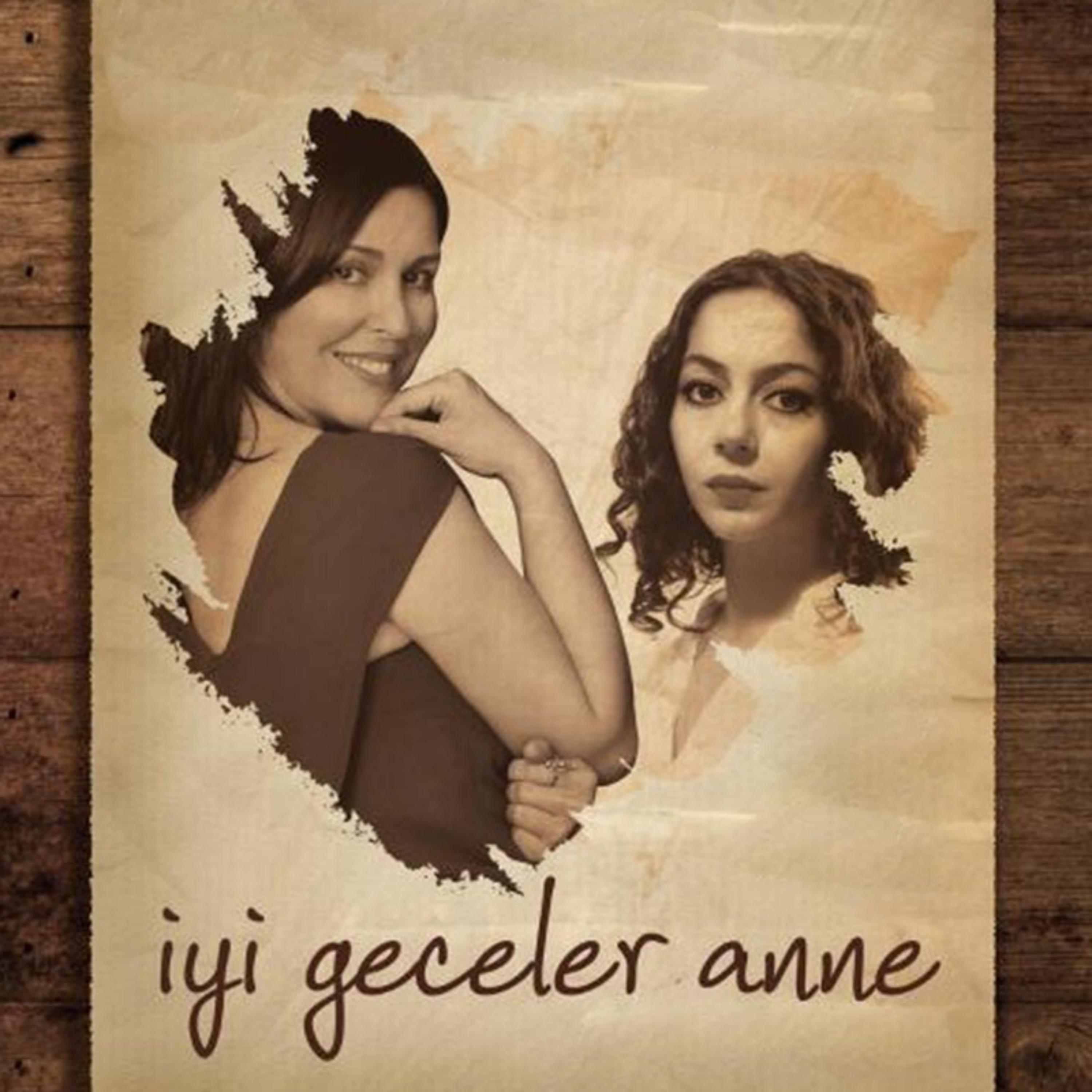 Постер альбома İyi Geceler Anne