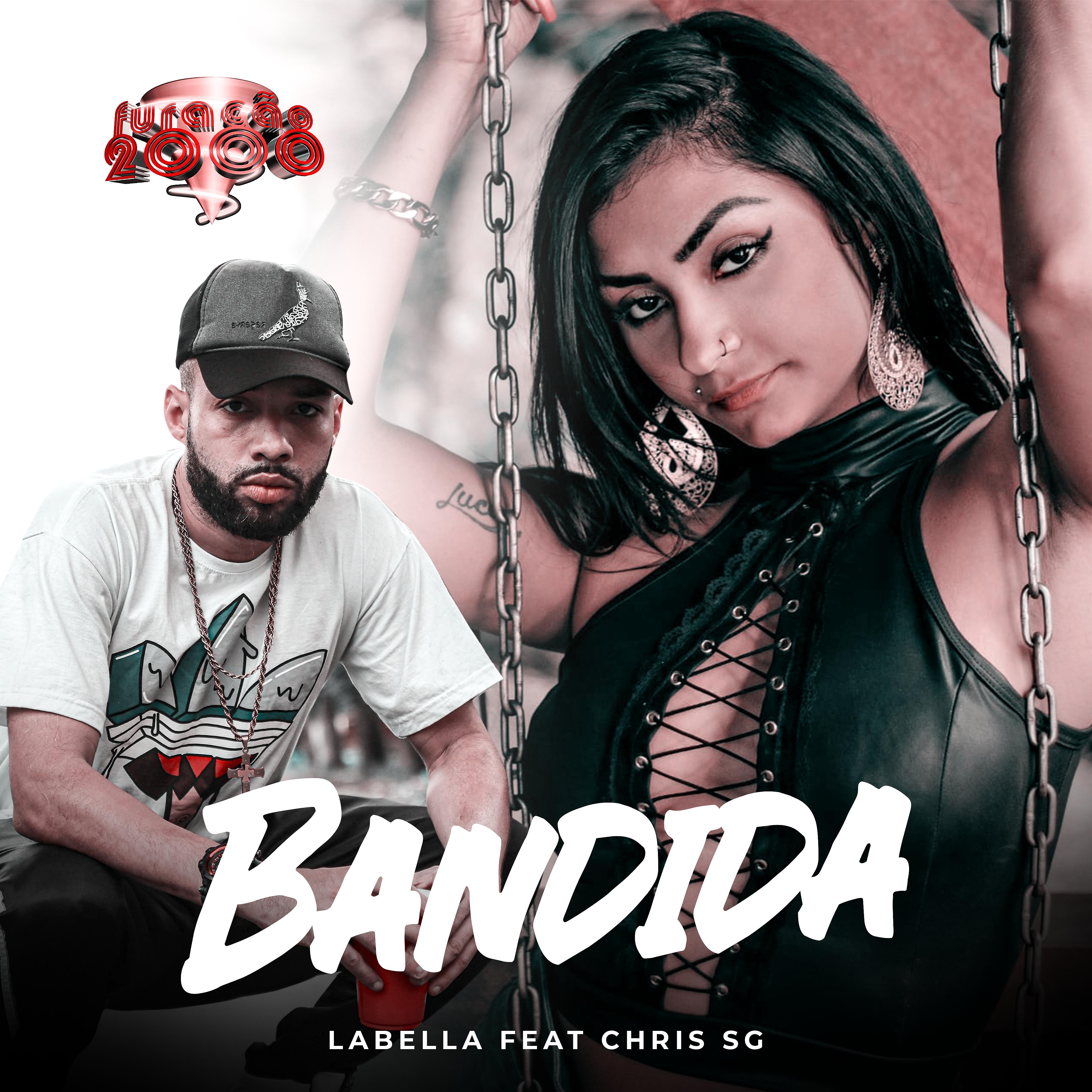 Постер альбома Bandida (feat. Chris SG & Furacão 2000)