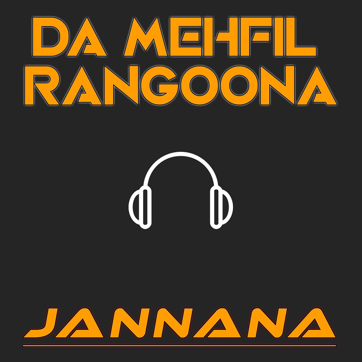 Постер альбома Da Mehfil Rangoona