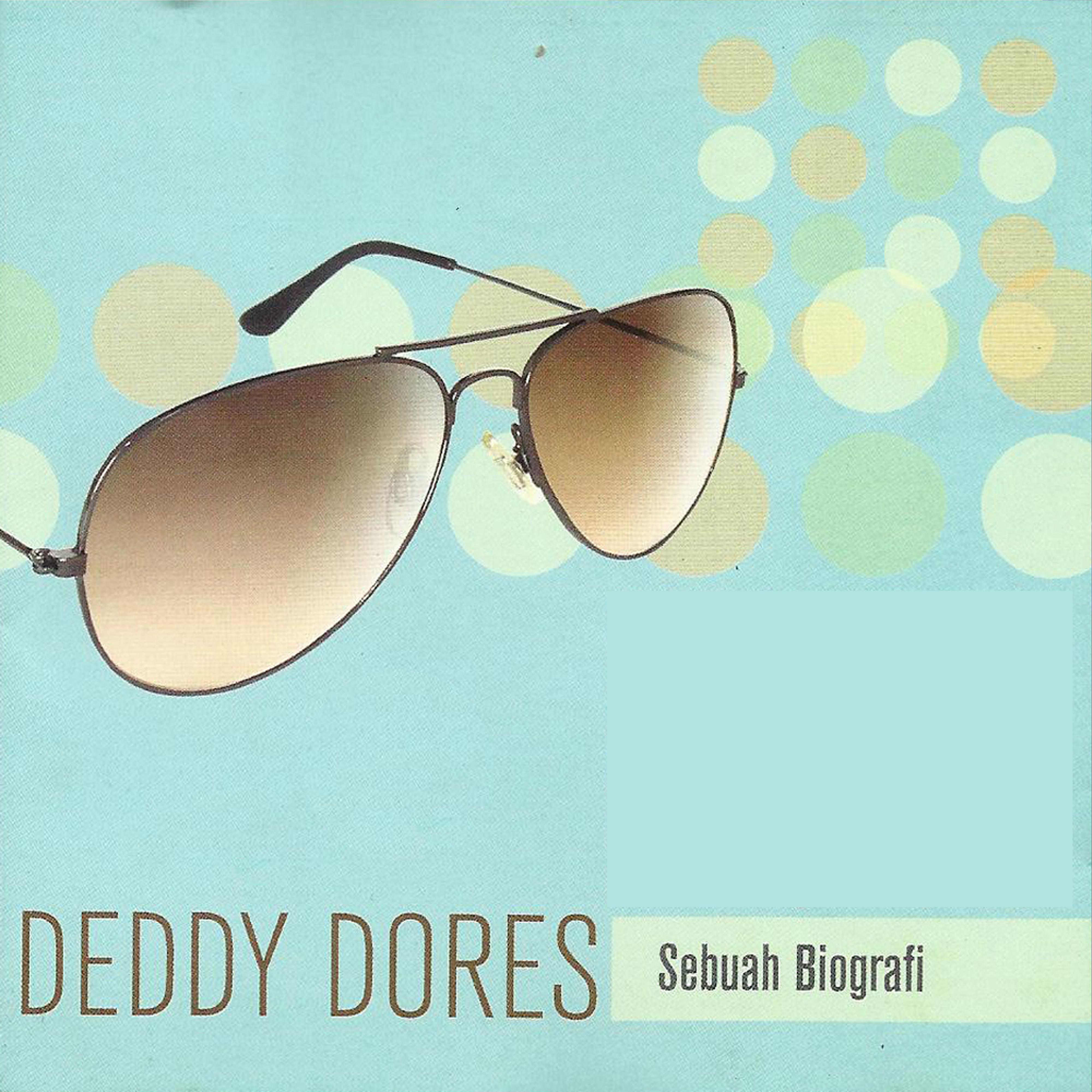 Постер альбома Deddy Dores Sebuah Biography