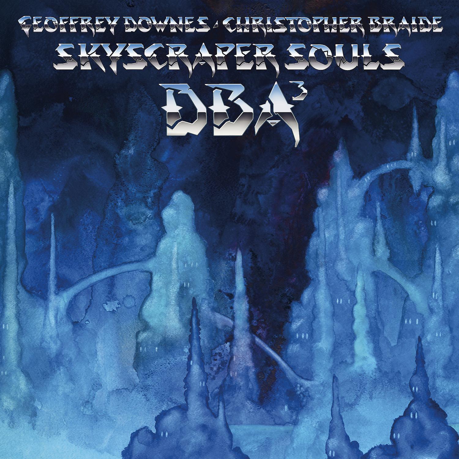 Постер альбома Skyscraper Souls (feat. Chris Braide & Geoff Downes)