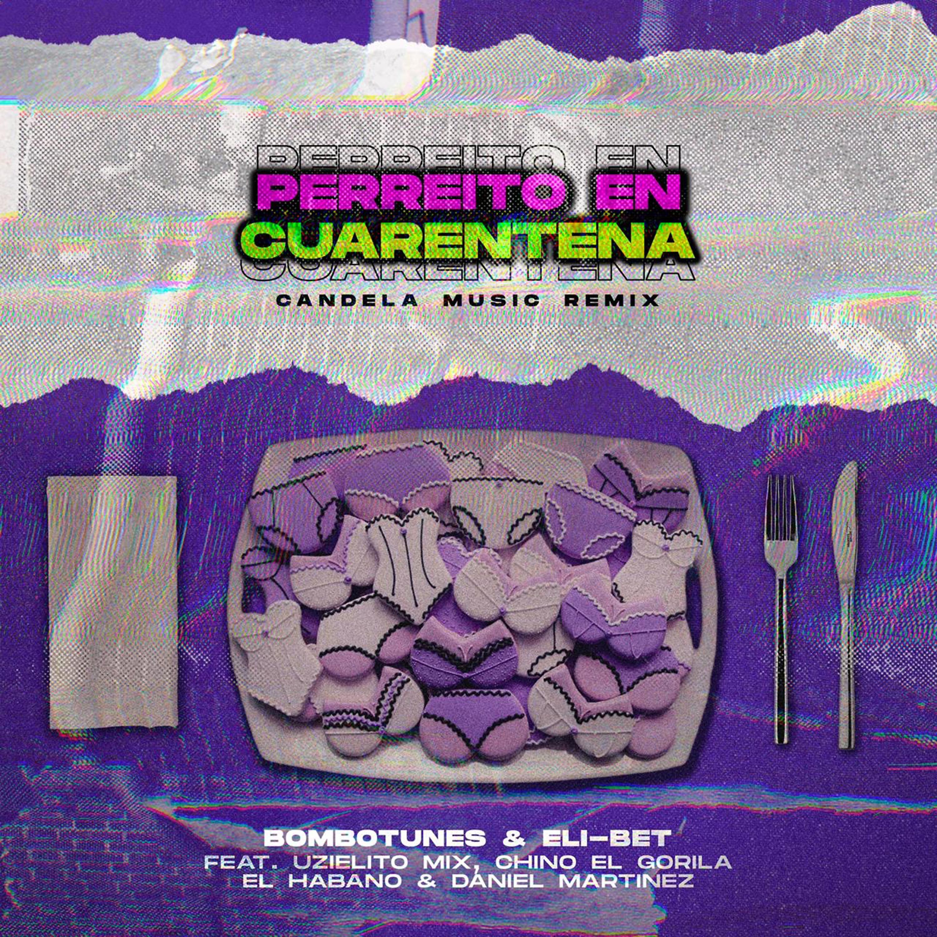 Постер альбома Perreito En Cuarentena (feat. Uzielito Mix, Chino El Gorila, El Habano & Daniel Martinez) [Candela Music Remix]