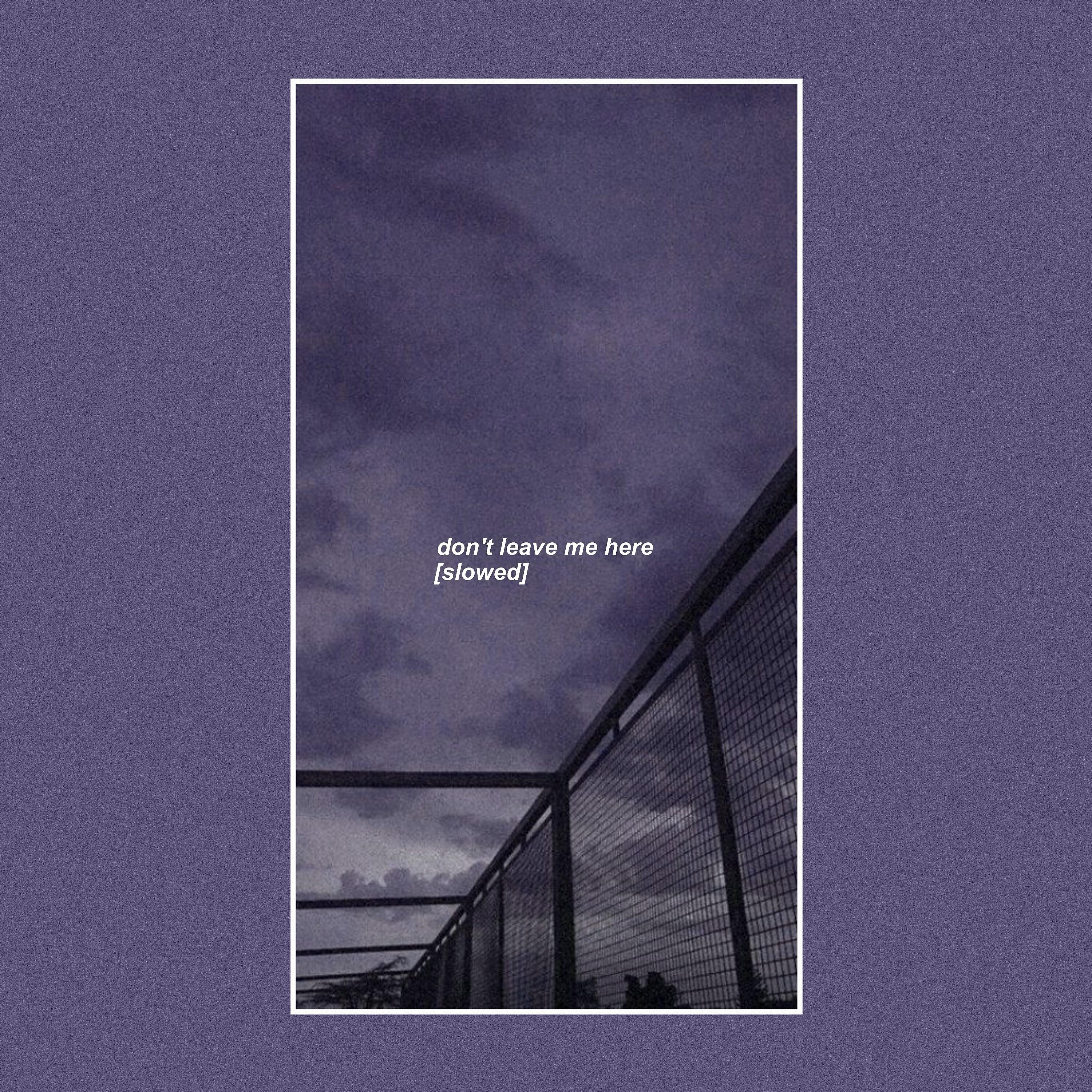 Coldsteeze don t leave me here. Don t leave me here. Don't leave me here r.l. Beats. Coldsteeze don't leave. Don't leave me here (Slowed) текст.