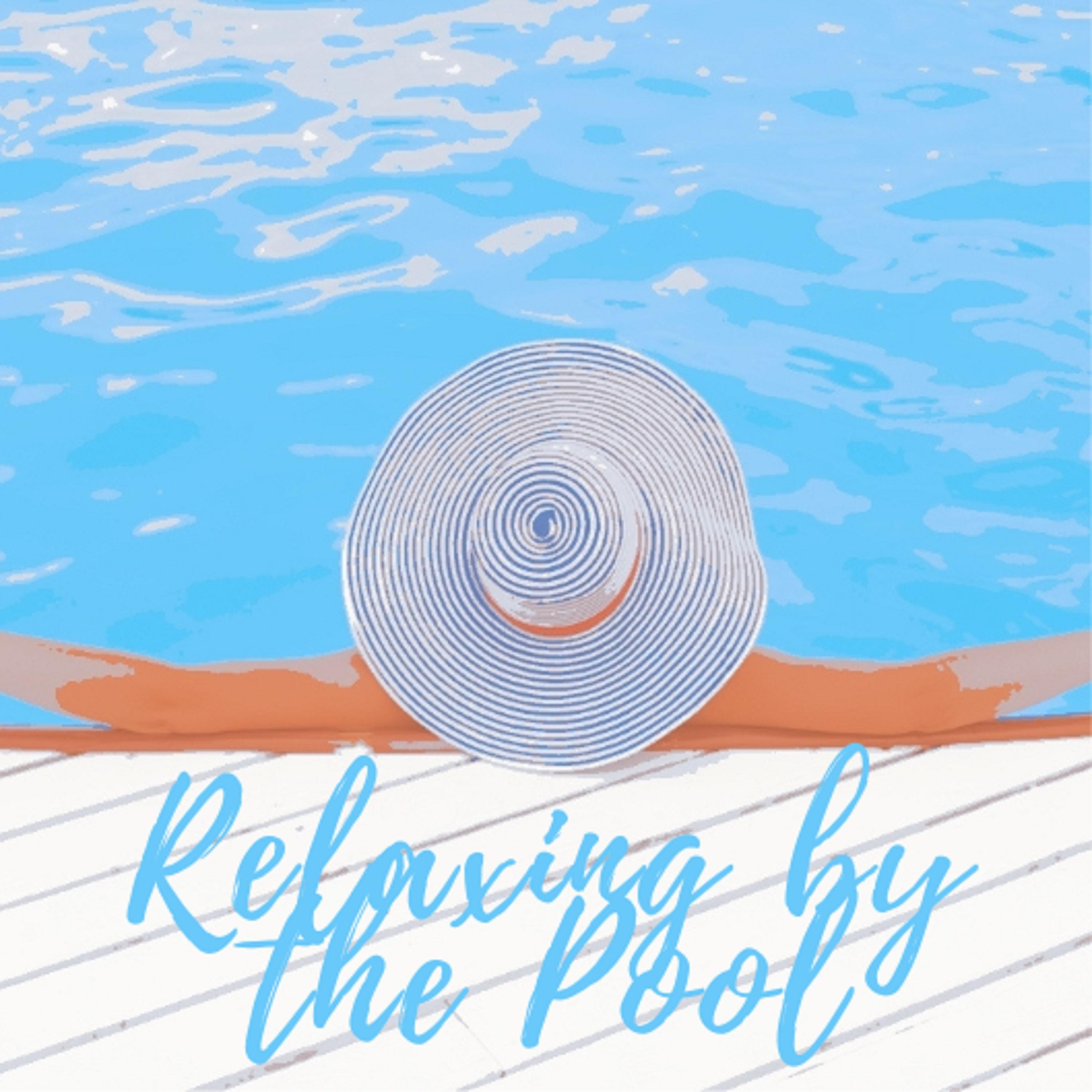 Постер альбома Lofi Relaxing by the Pool