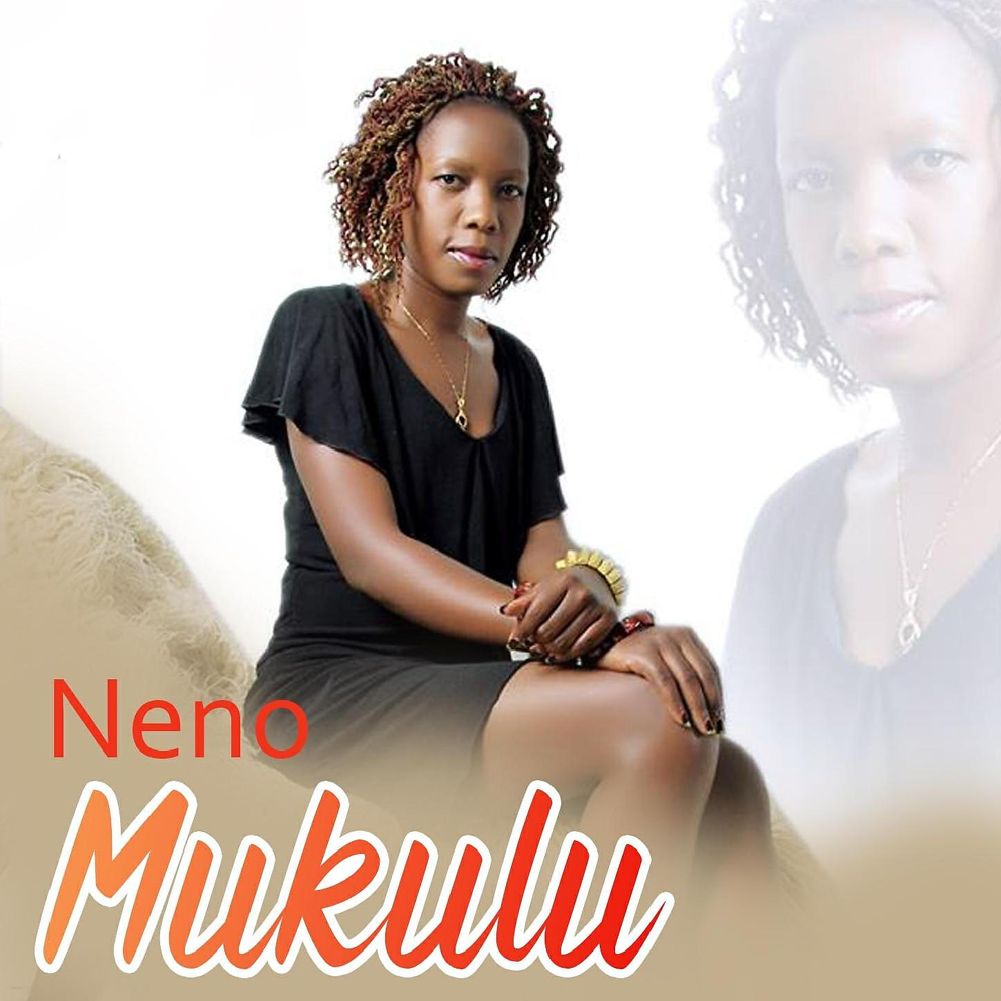 Neno - Mukulu