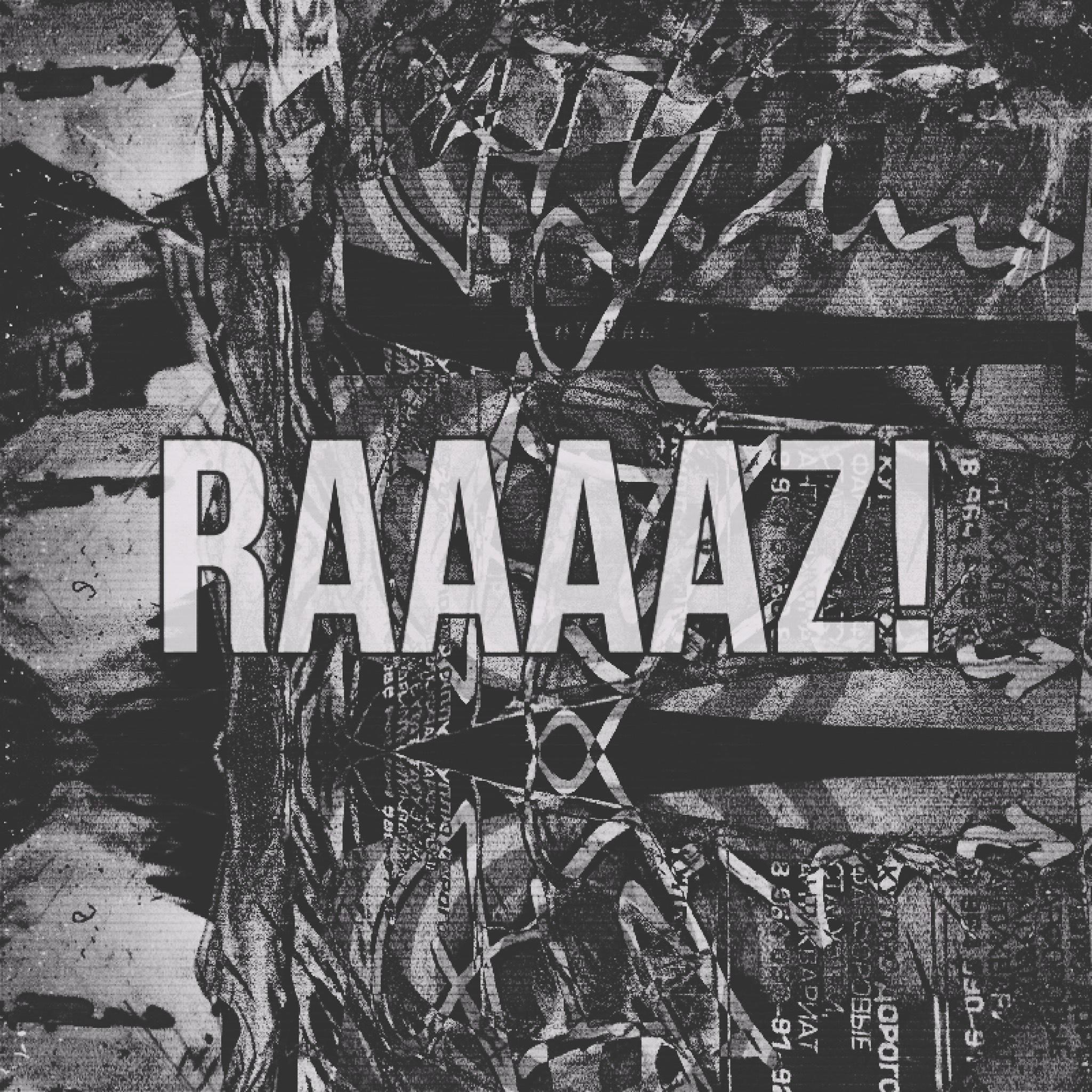 Постер альбома RAAAAZ!