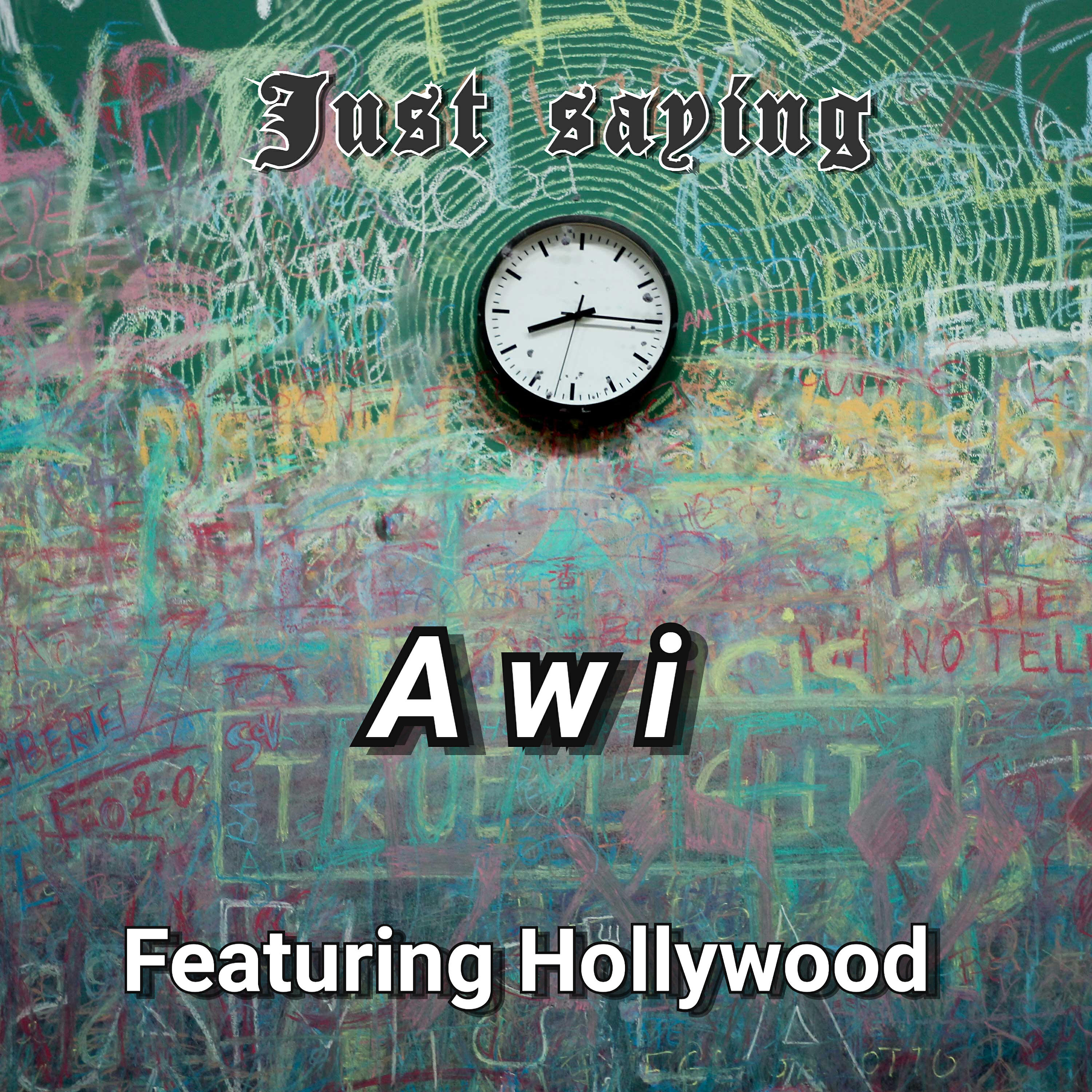 AWI - Just Saying