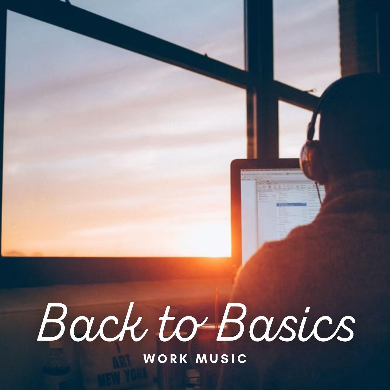 Постер альбома Work Music: Back to Basics