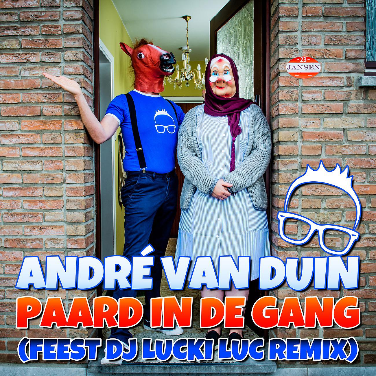 Постер альбома Er Staat Een Paard In De Gang (Feest DJ Lucki Luc Remix)