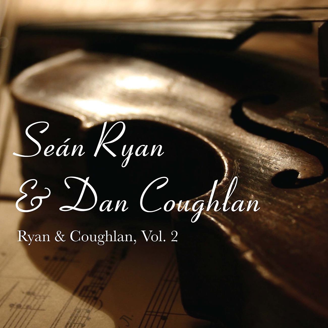 Постер альбома Ryan & Coughlan, Vol. 2