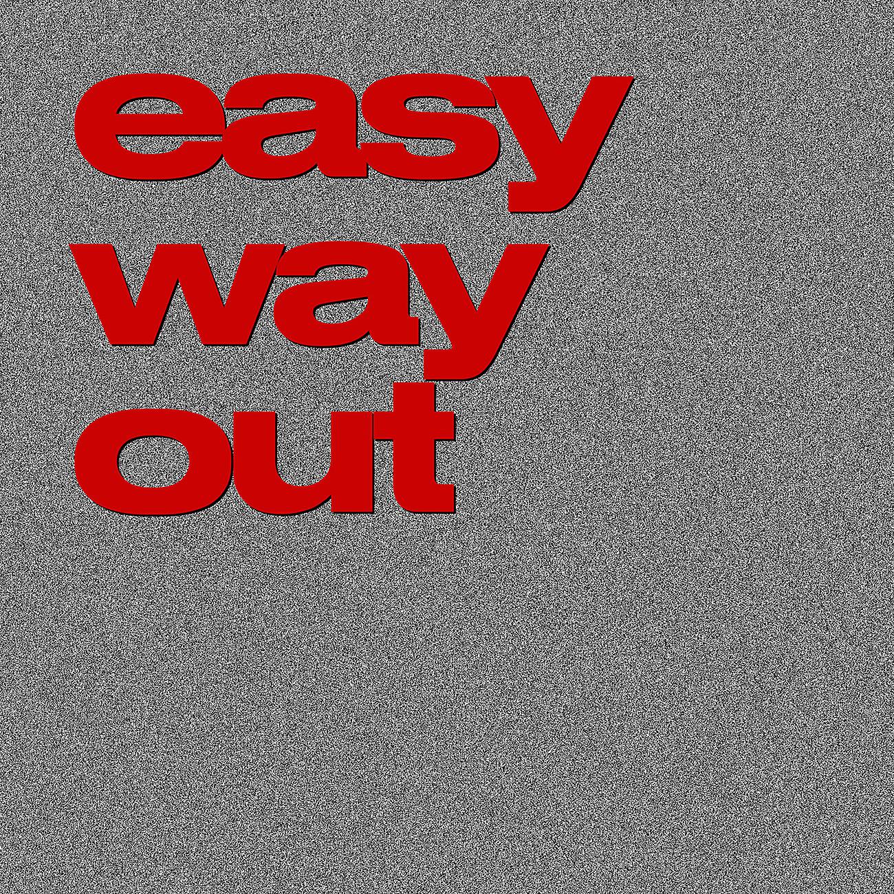Постер альбома Easy Way Out