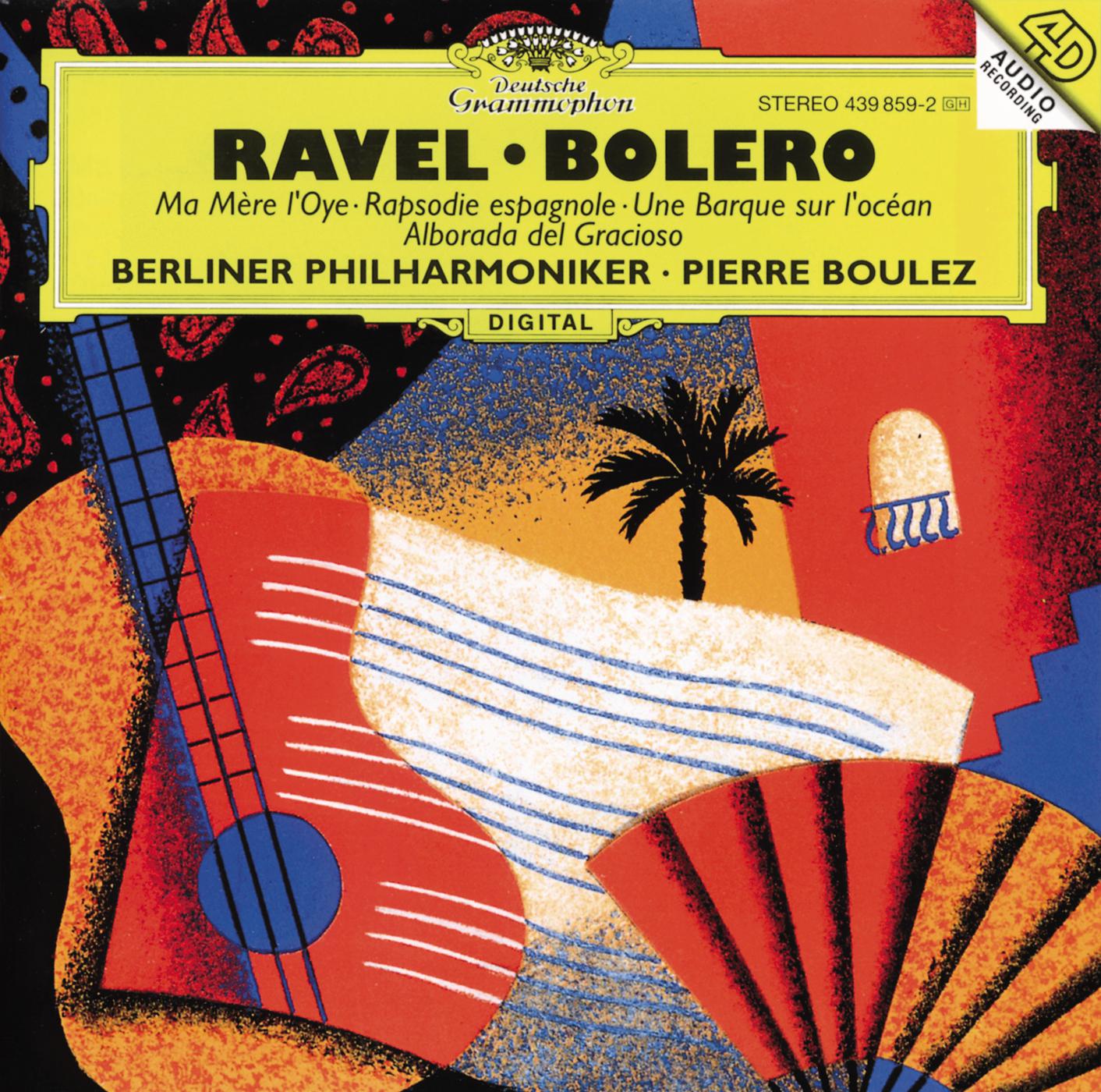 Постер альбома Ravel: Ma Mère L'Oye; Boléro etc.