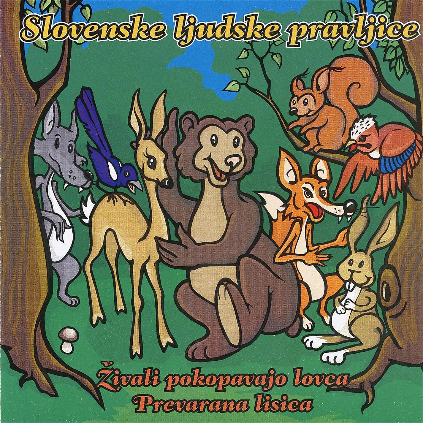 Постер альбома Slovenske ljudske pravljice: živali pokopavajo lovca prevarana lisica