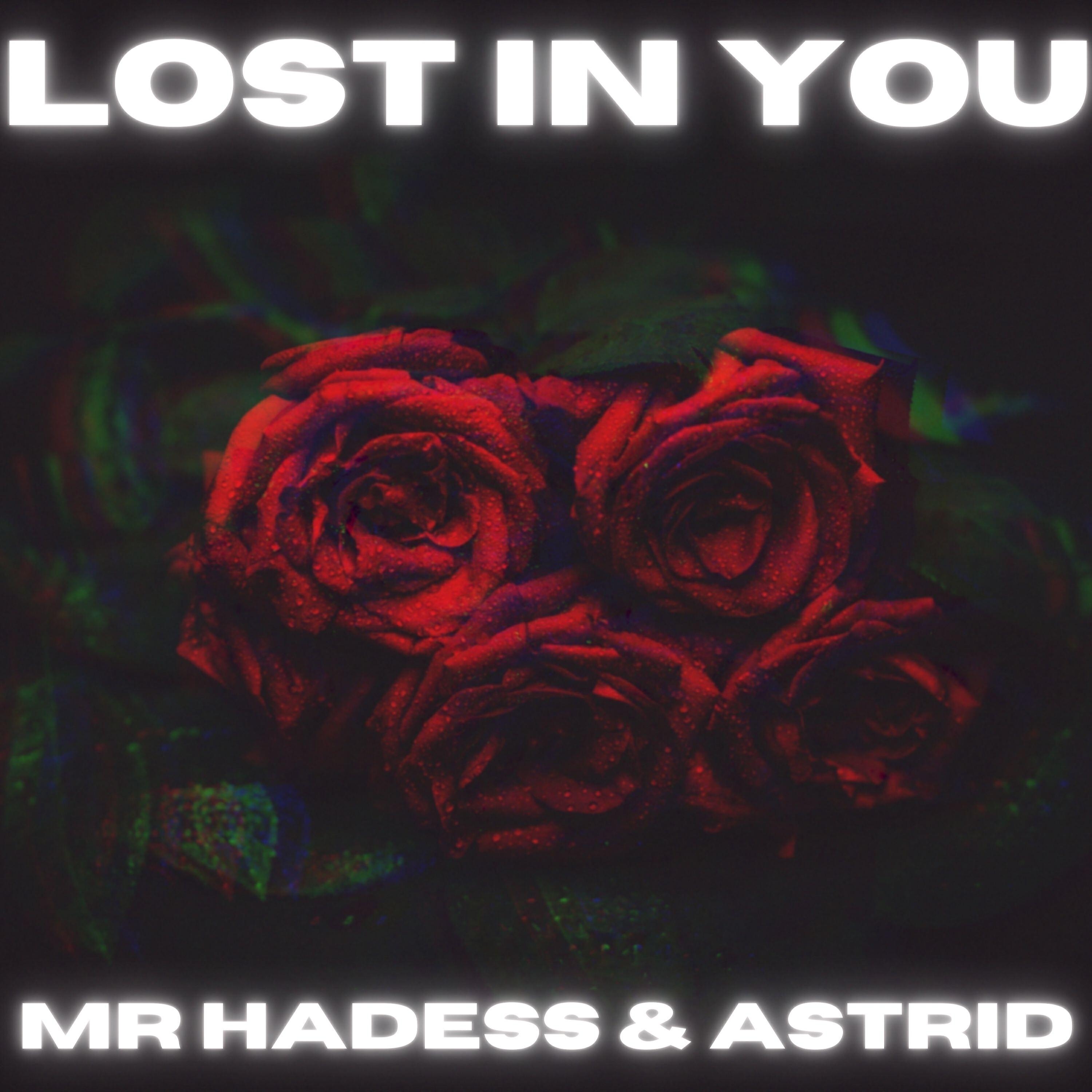 MR HADESS - Lost in You