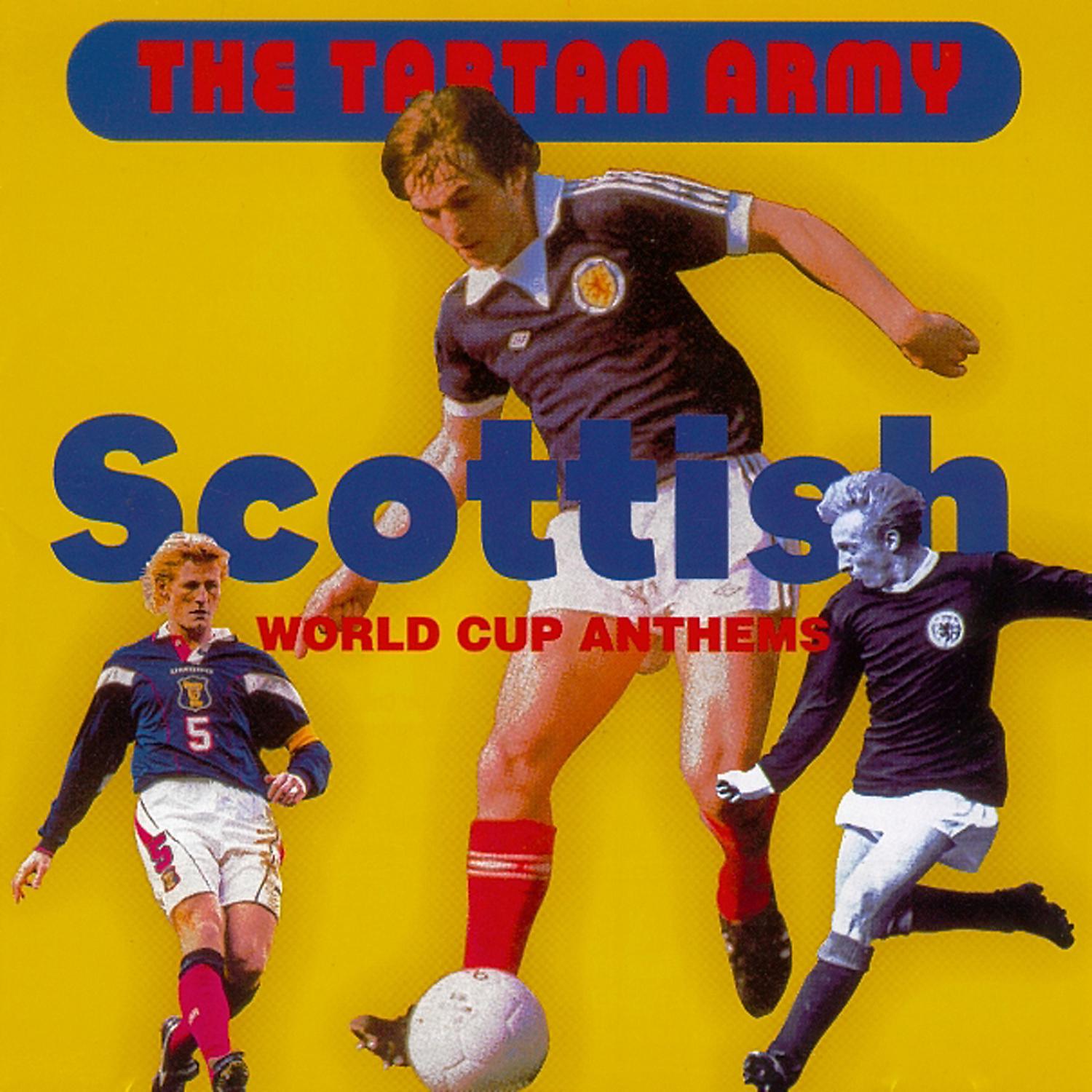 Постер альбома Scottish World Cup Anthems