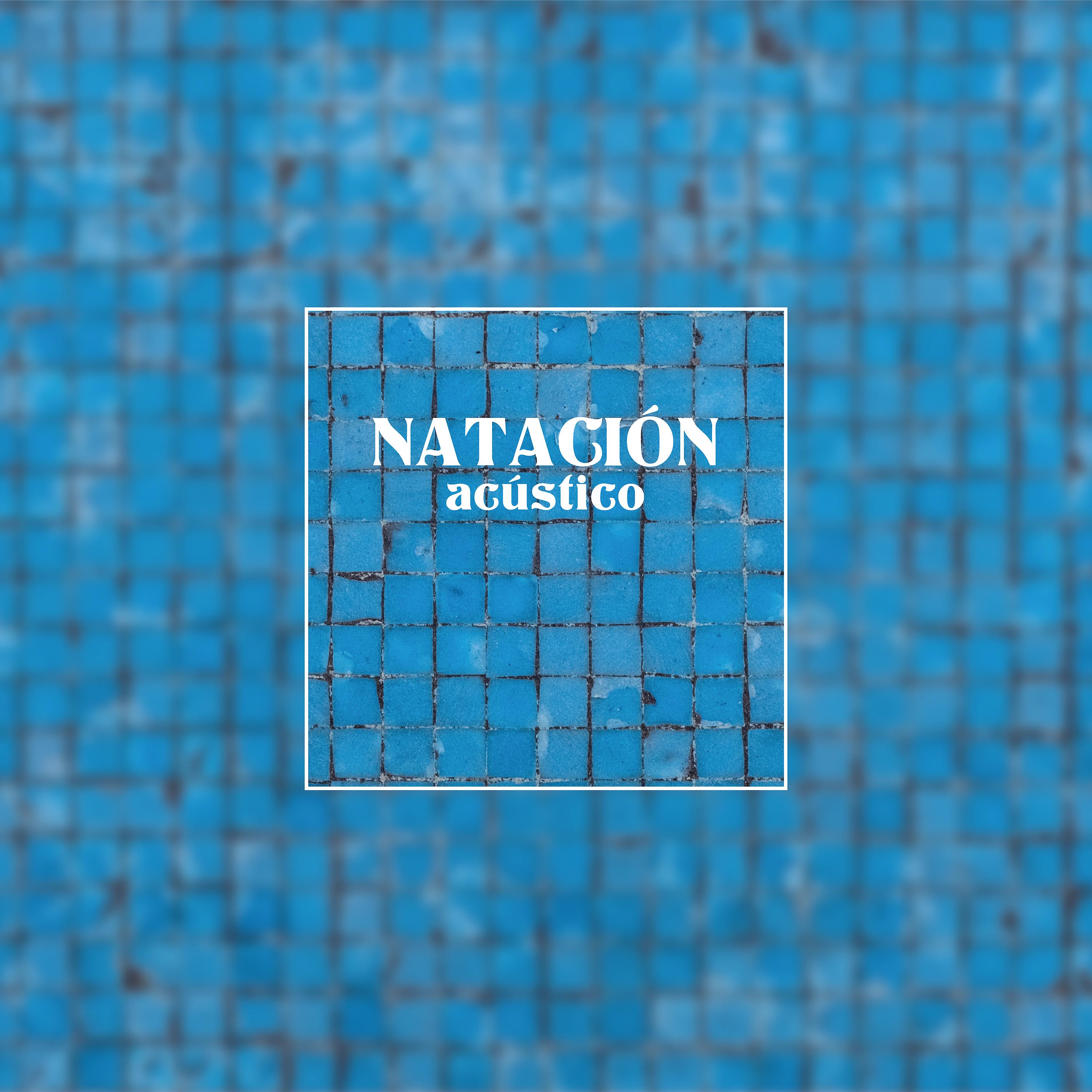 Постер альбома Natación (Acústico)