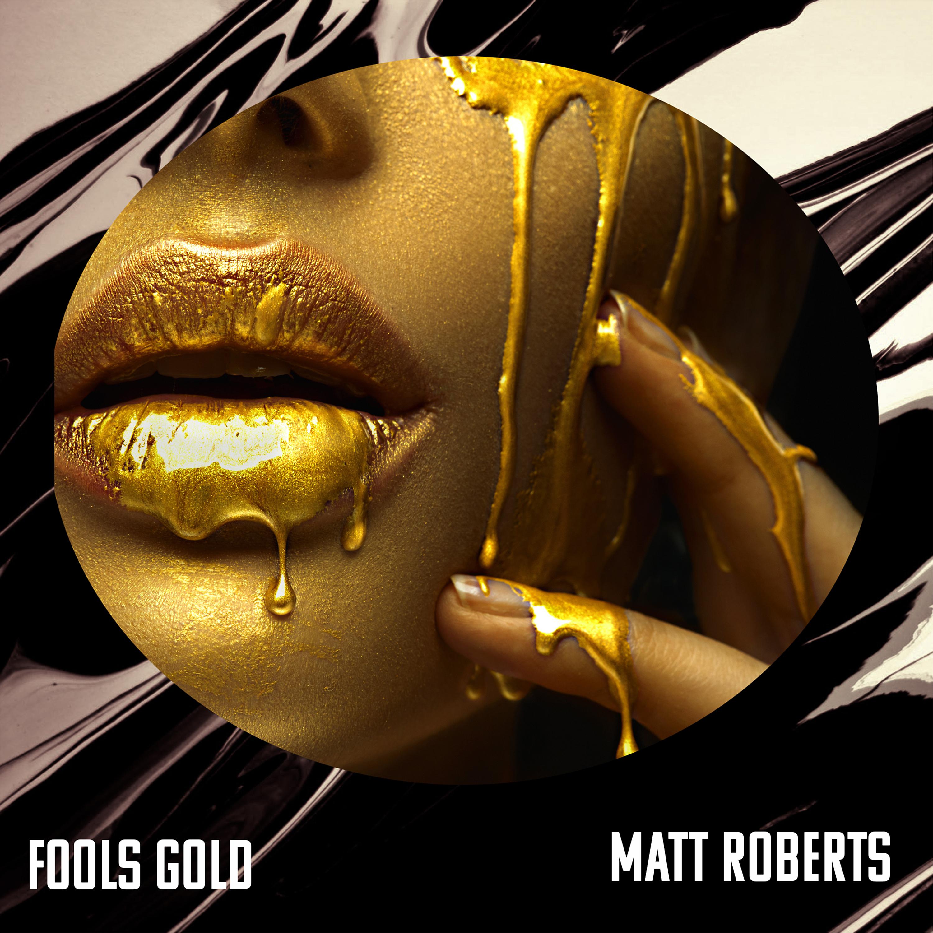Постер альбома Fools Gold